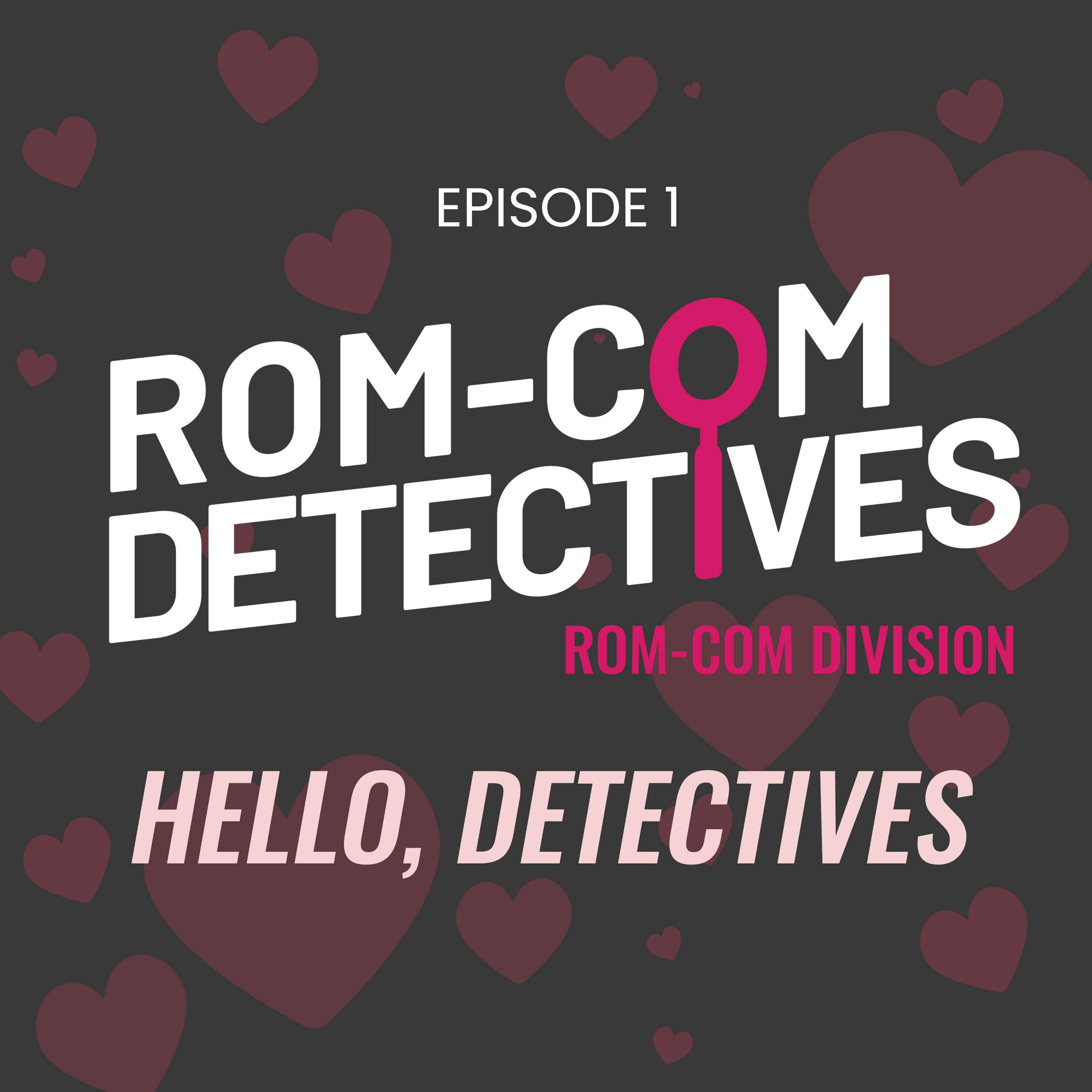 Rom-Com Detectives