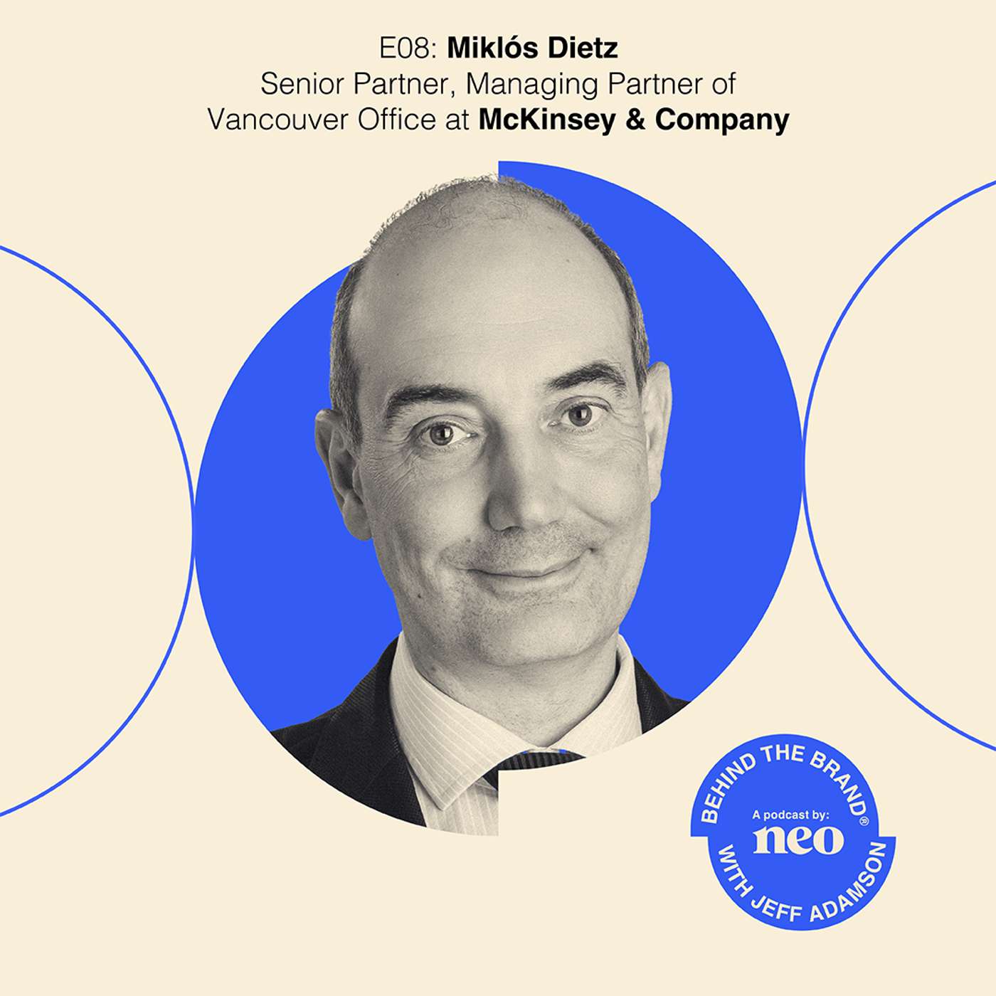 The Future of Global Banking with Miklós Dietz, Senior Partner, Managing Partner of Vancouver Office at McKinsey & Company