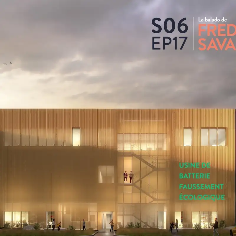 S06-EP17- La transition verte détruite en 10 arguments faciles