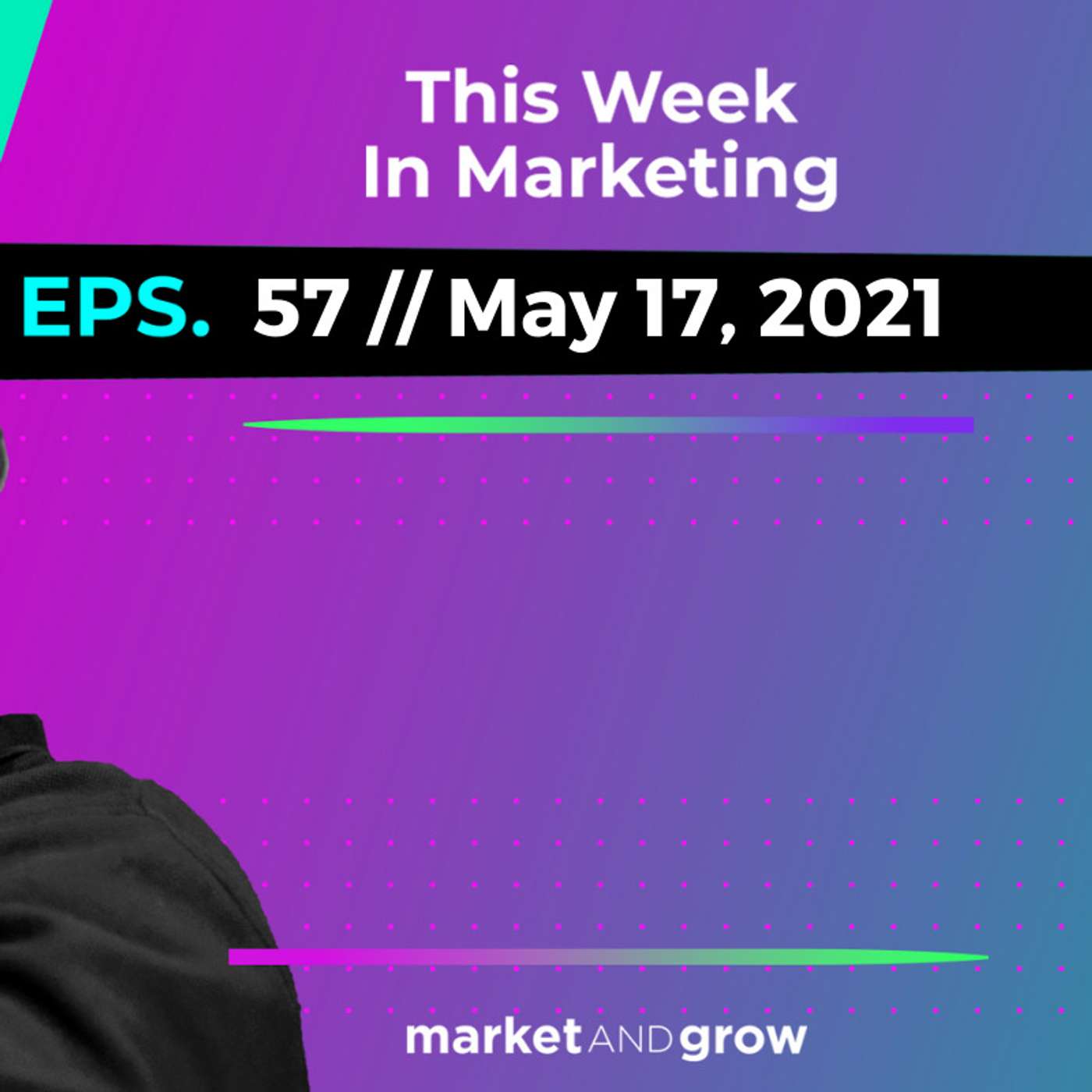 #TWIMshow - This Week in Marketing