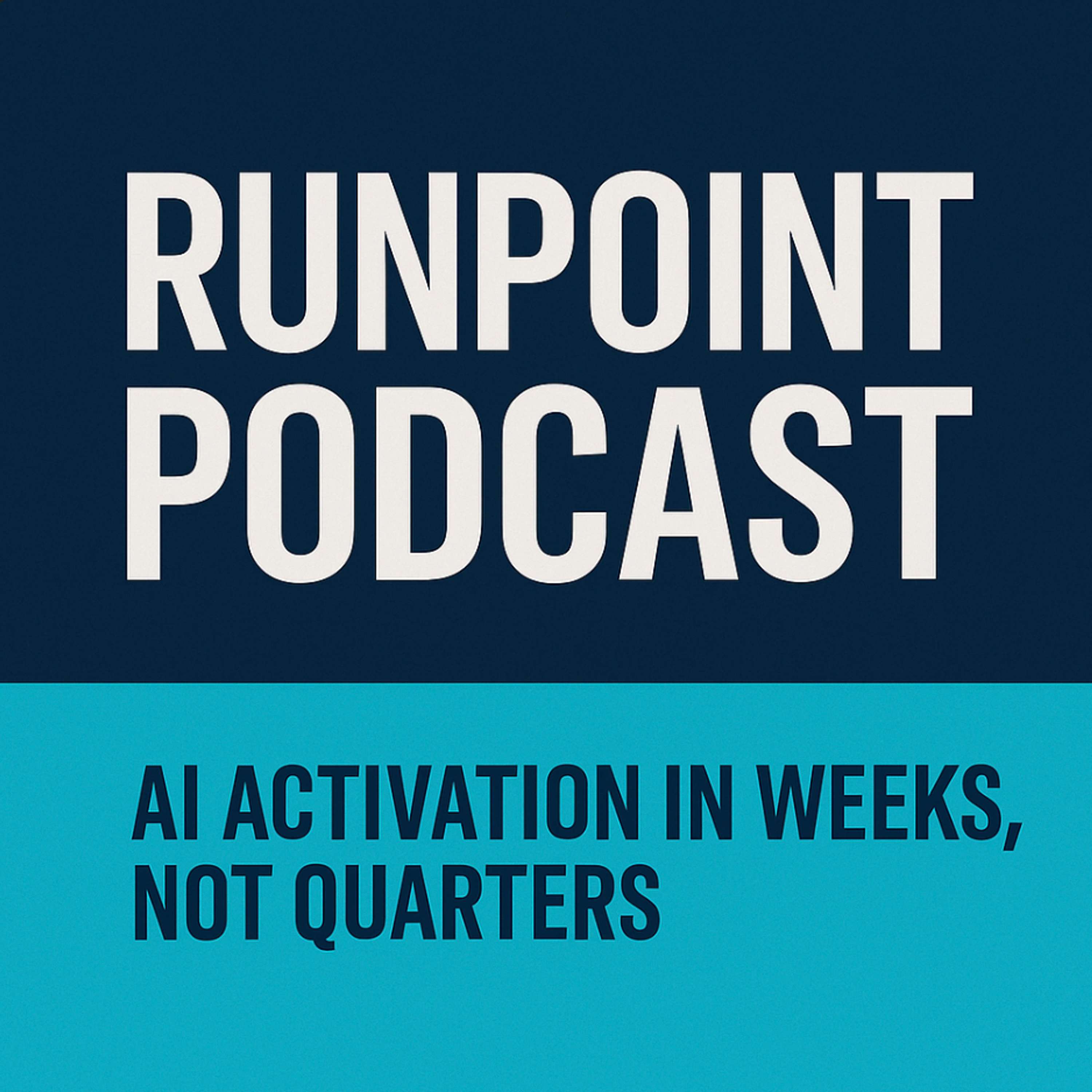 Runpoint: AI Business Transformation Podcast