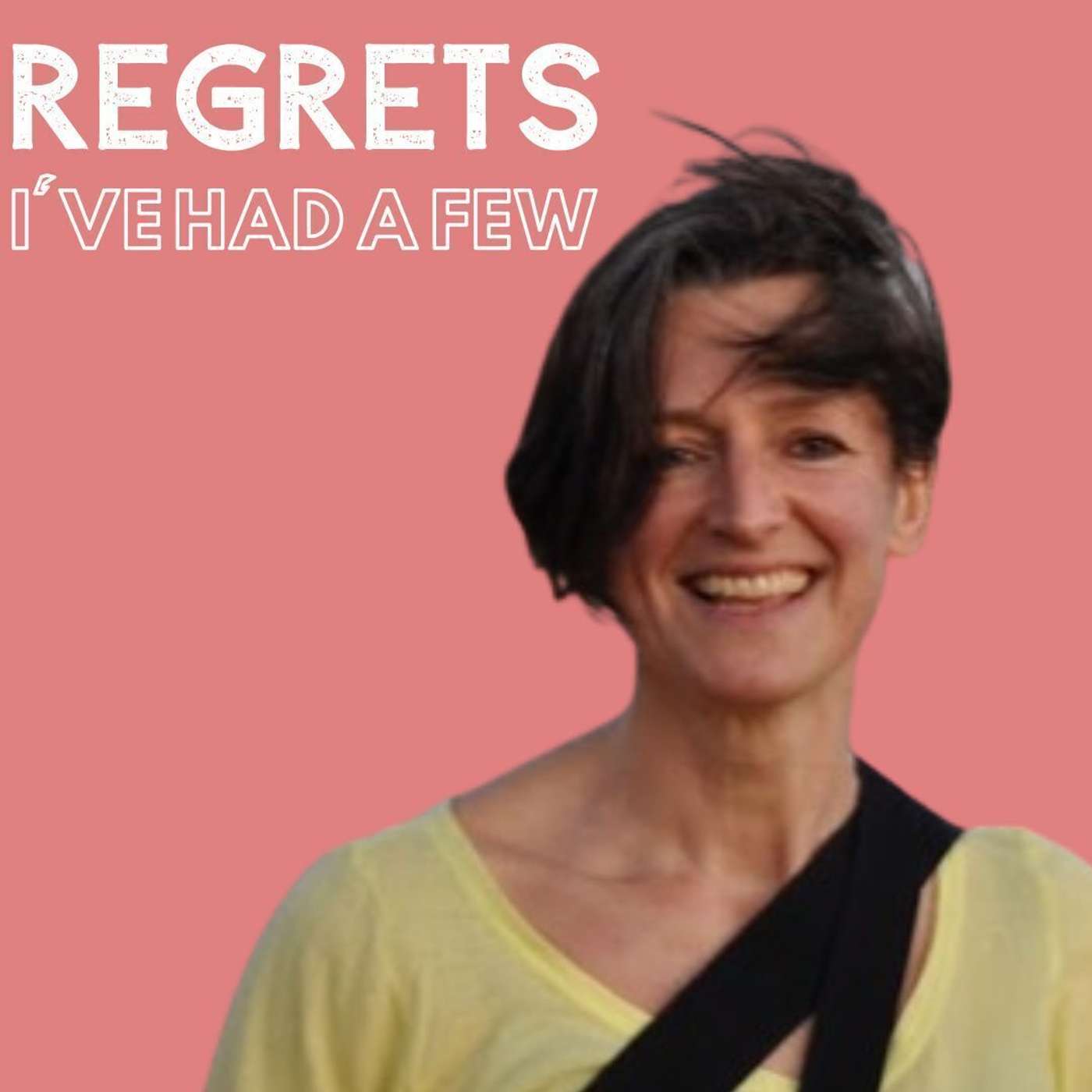 Regrets, I\'ve Had a Few