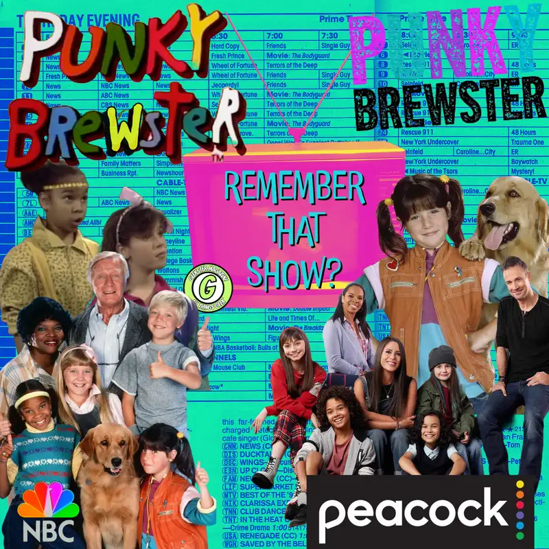 Remember That Show? Ep. 24: Punky Brewster (1984-2021)