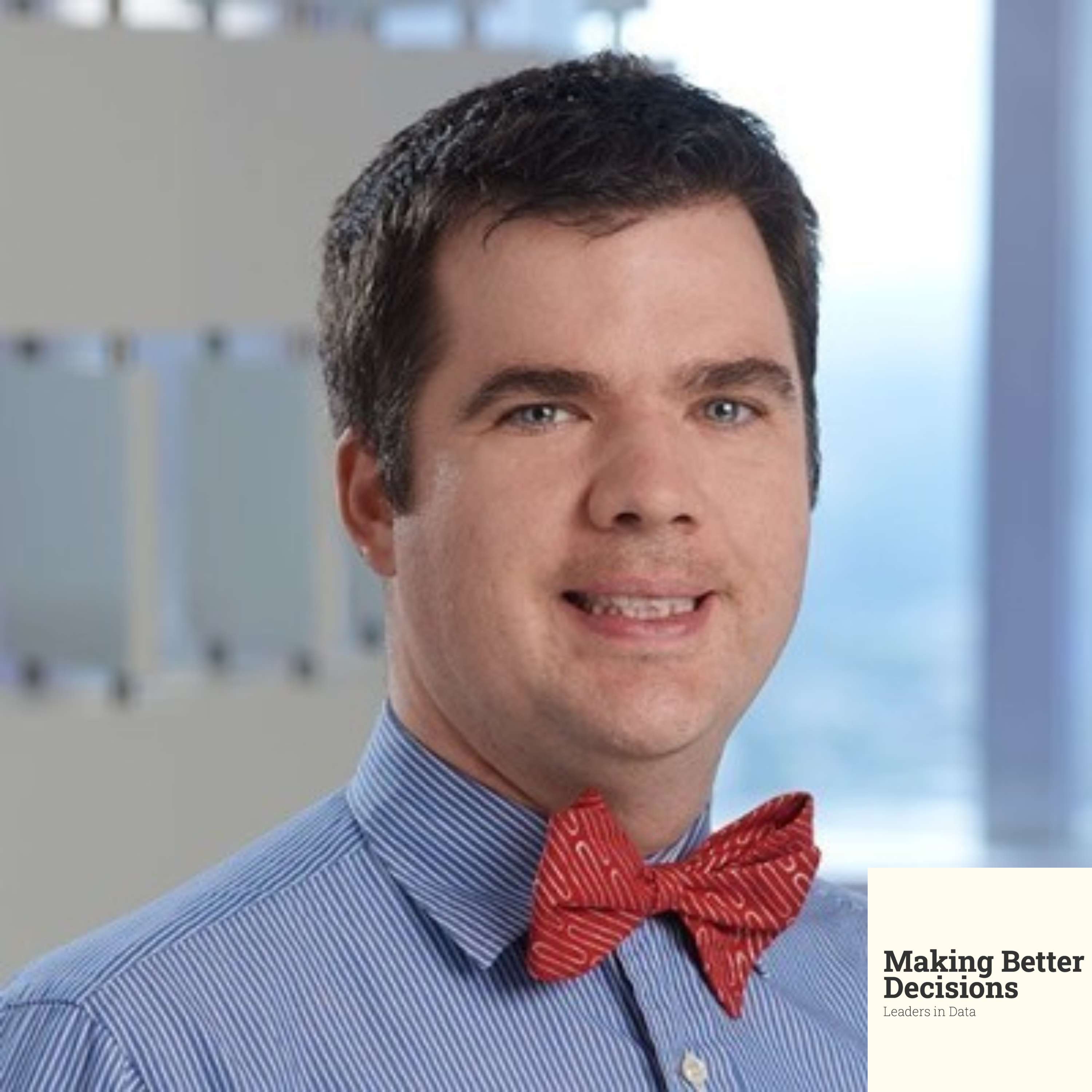 Making Better Decisions: Leaders in Data