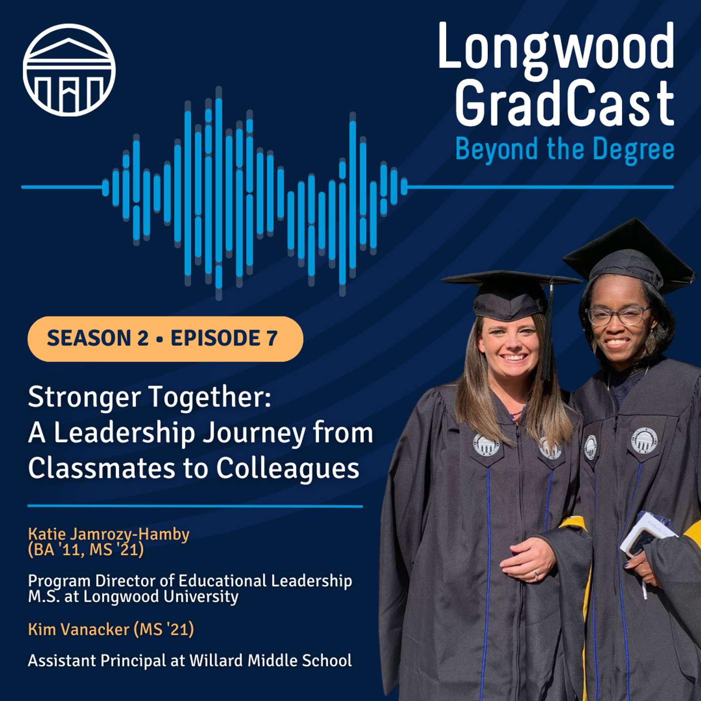 Stronger Together: A Leadership Journey from Classmates to Collegues