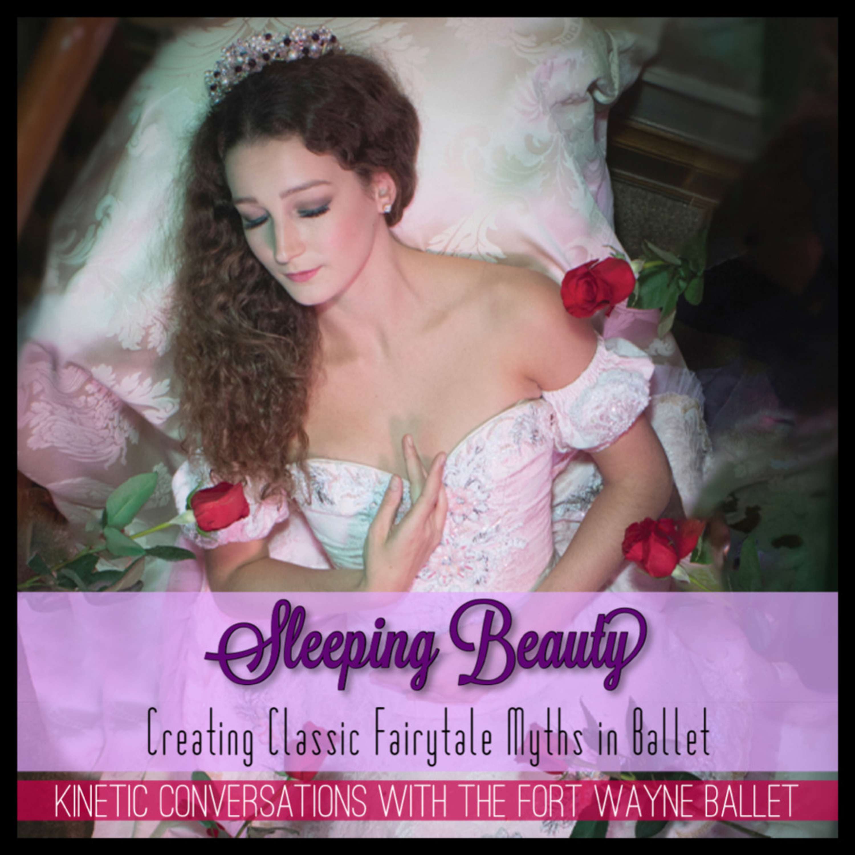 S4E5: Sleeping Beauty: Creating Fairytale Myths in Ballet