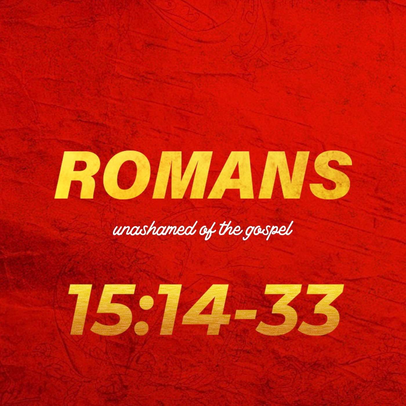 Romans 15:14-33 episode artwork