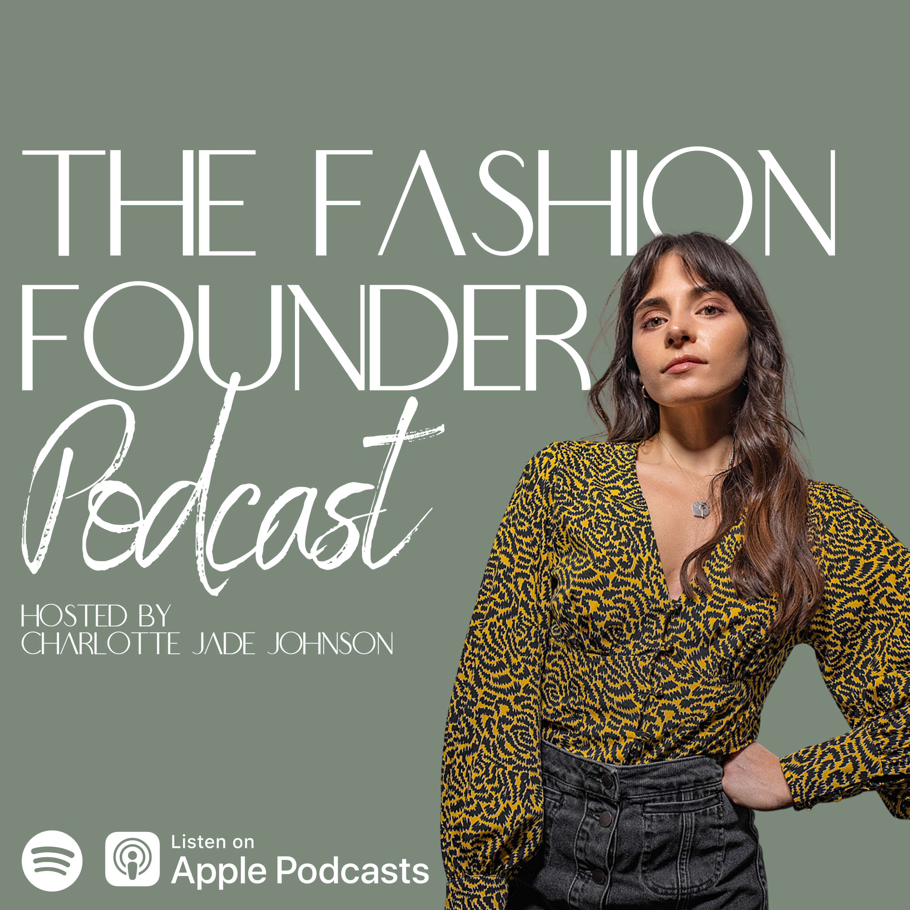 The Fashion Founder Podcast