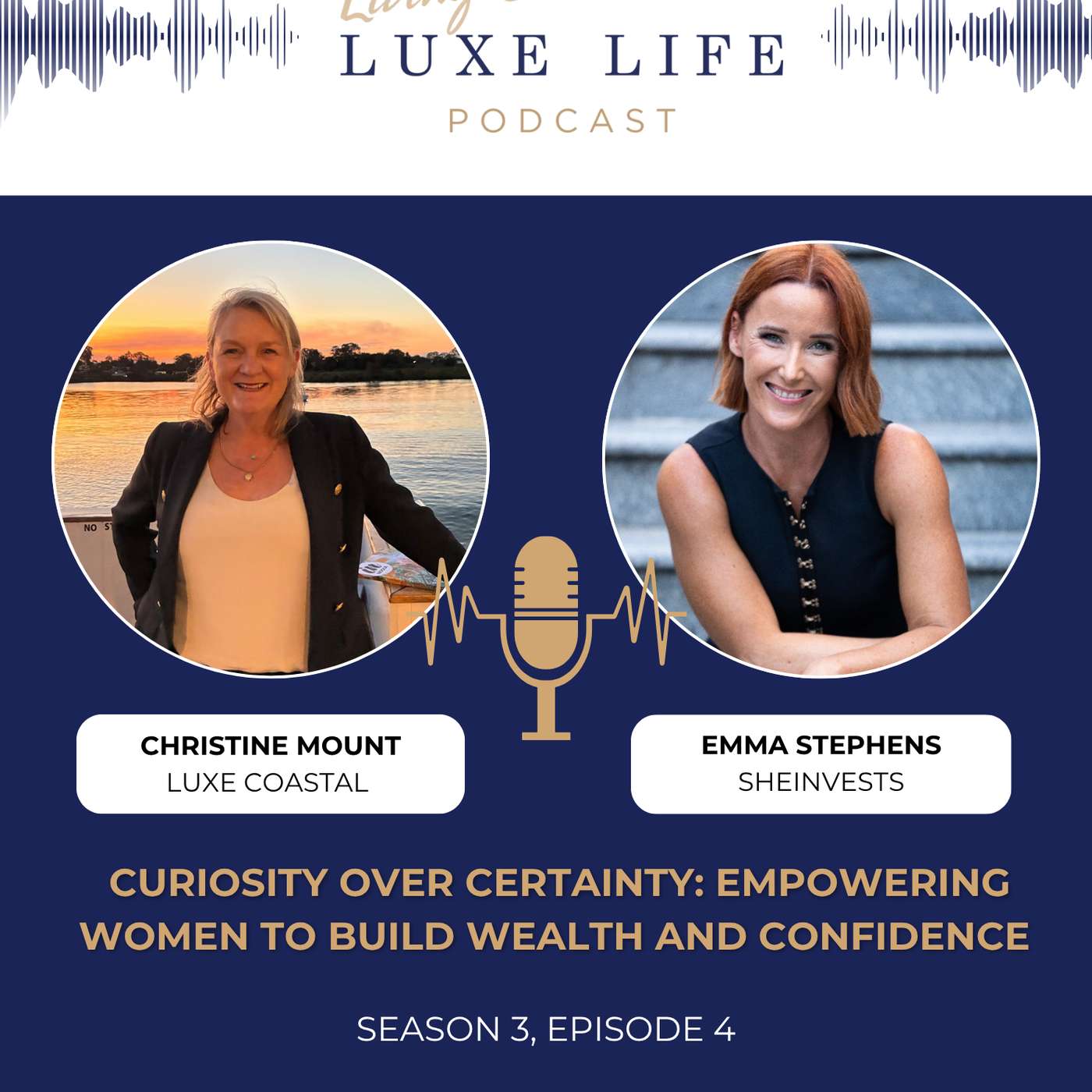 S03,E04 - Curiosity Over Certainty: Empowering Women to Build Wealth and Confidence with Emma Stephens