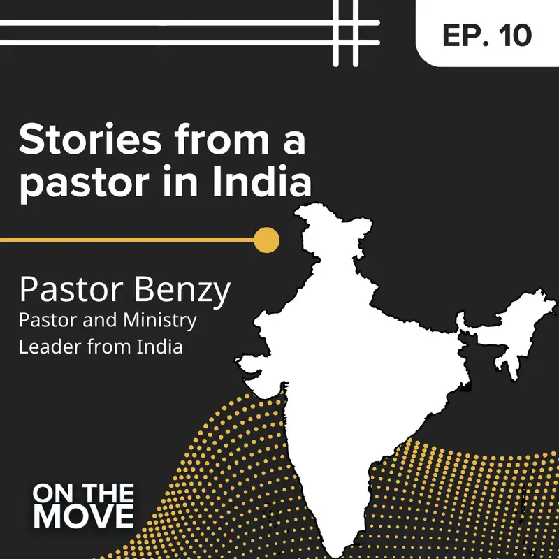 Stories from a pastor in India | E10
