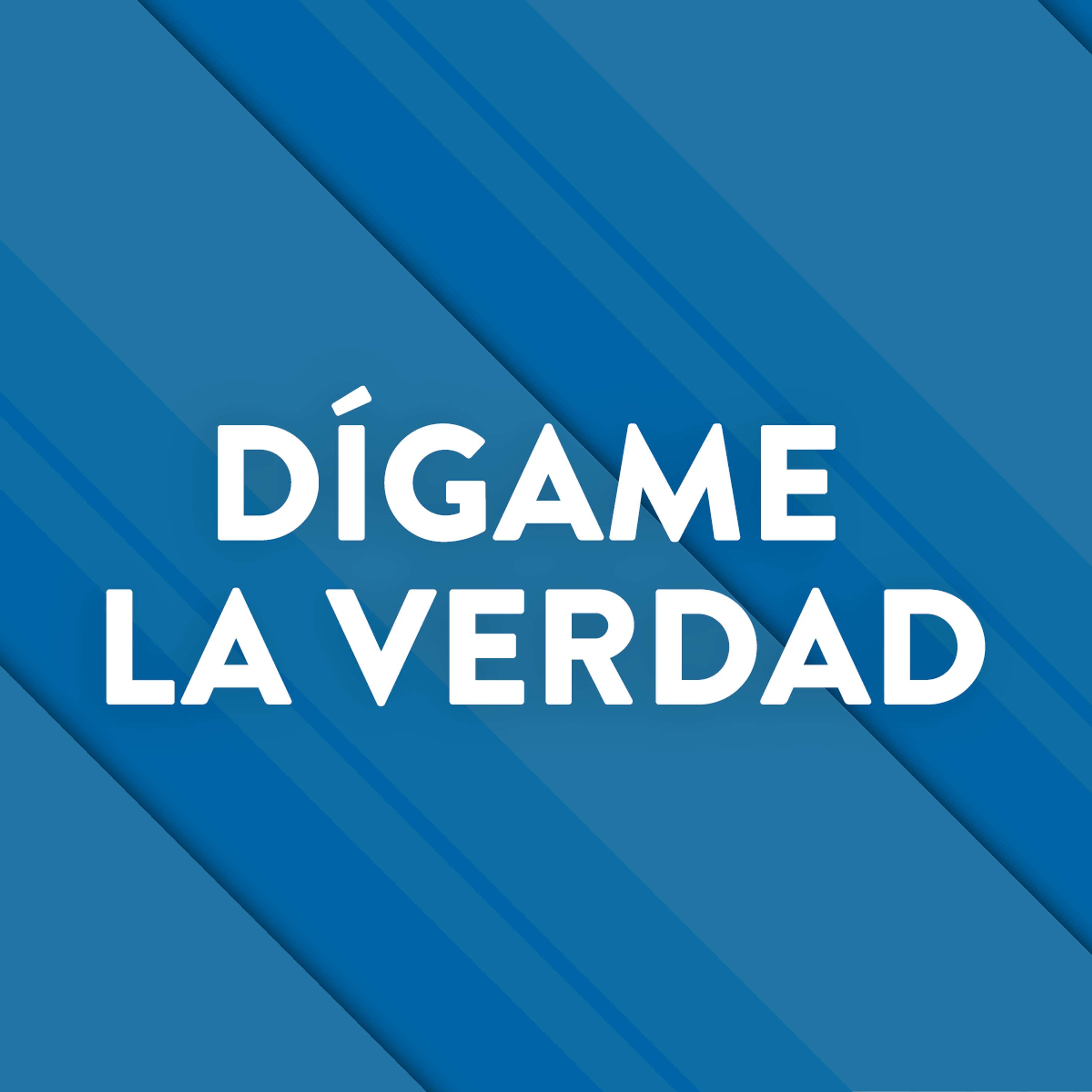 Dígame la verdad