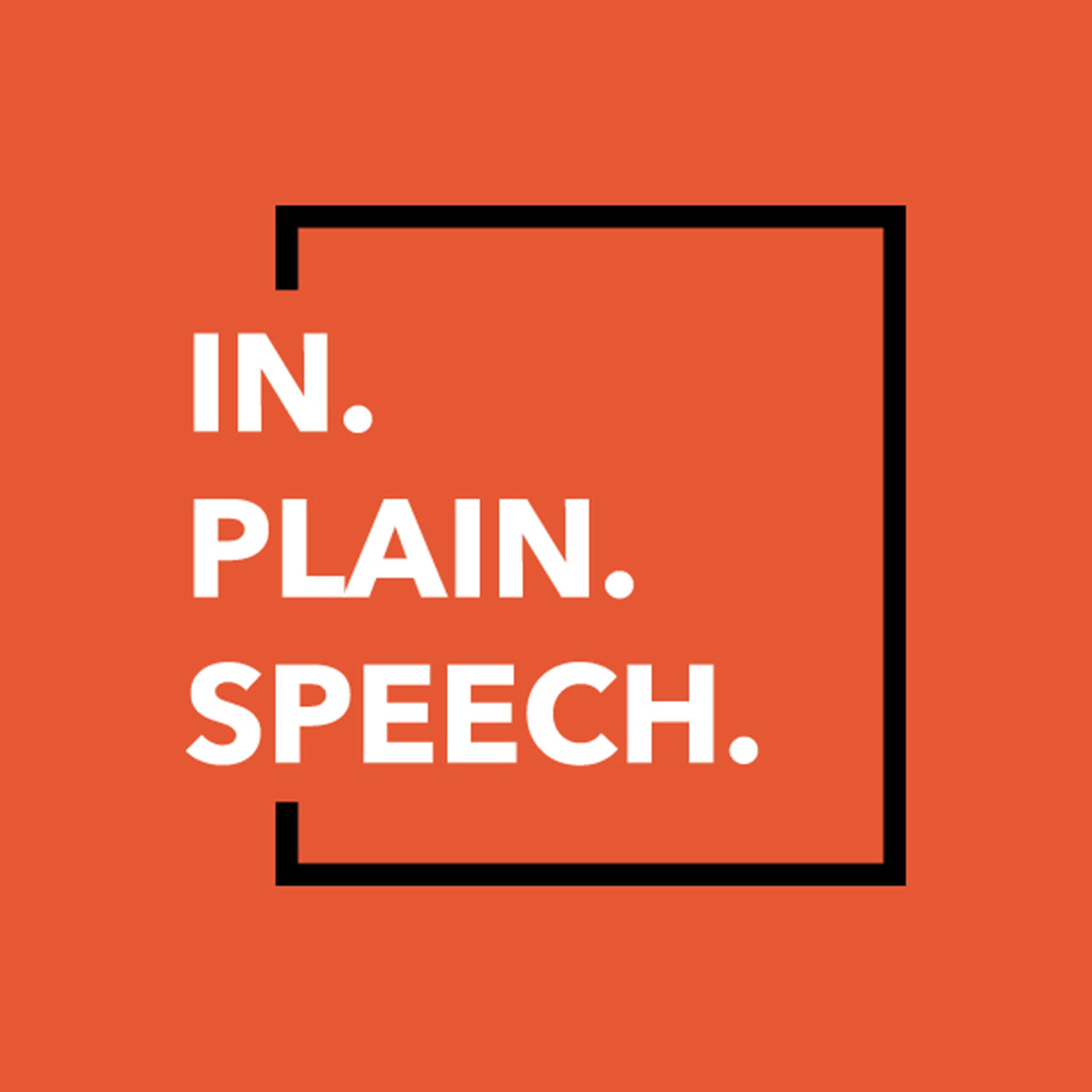 In Plain Speech