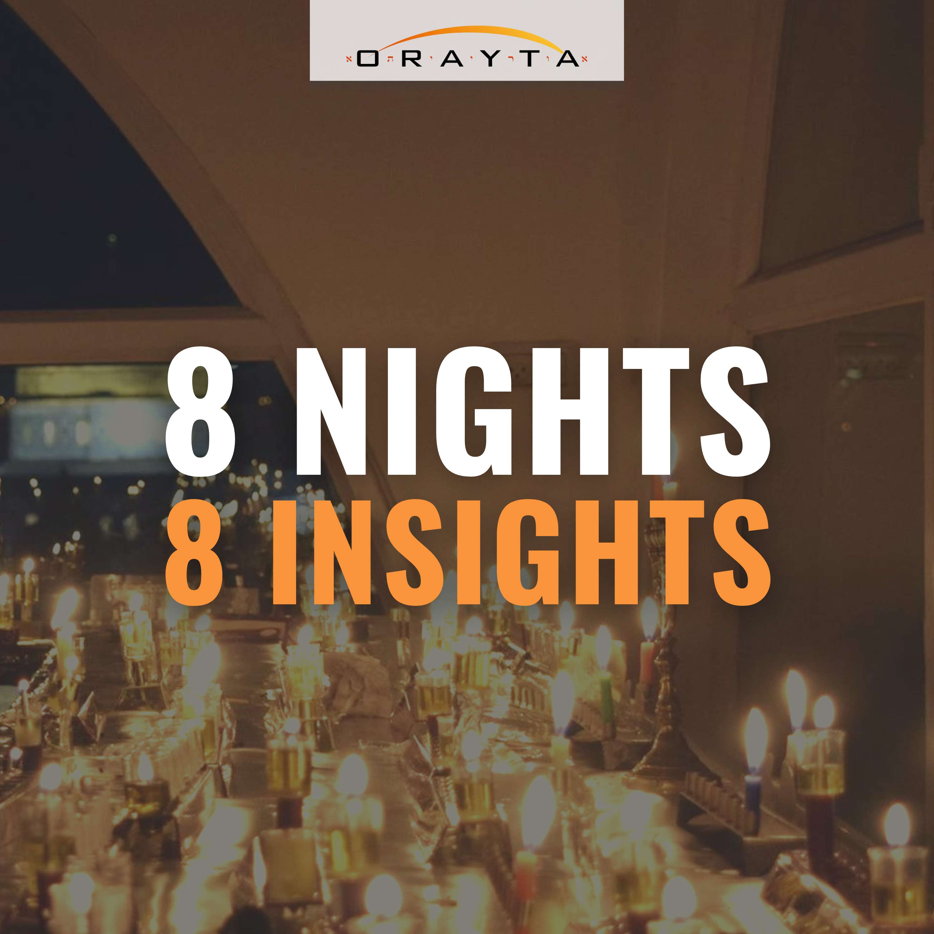 Rav Binny - The Awesome Light and the Individual Candle [8 Nights, 8 Insights]