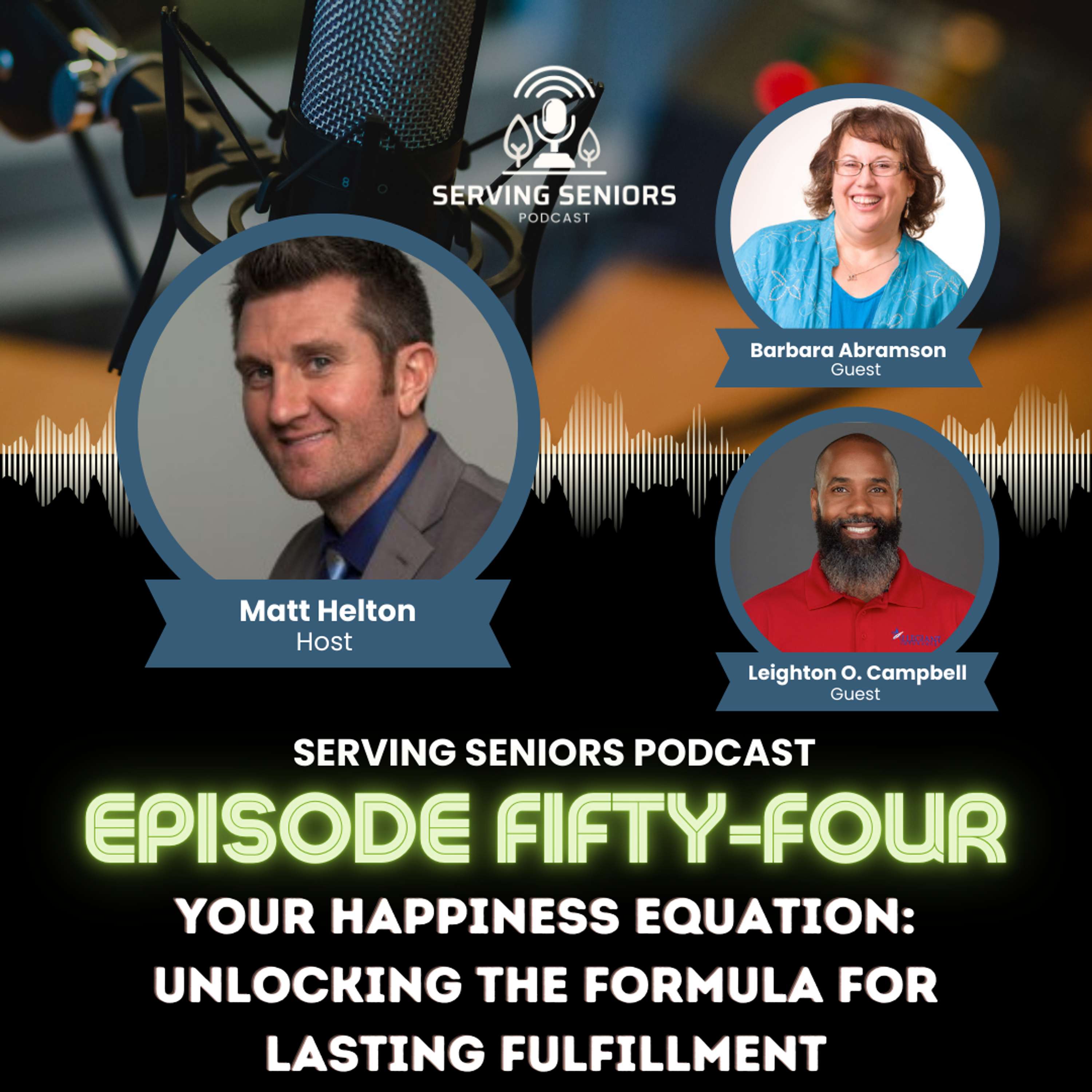 Episode 54: Your Happiness Equation: Unlocking the Formula for Lasting Fulfillment