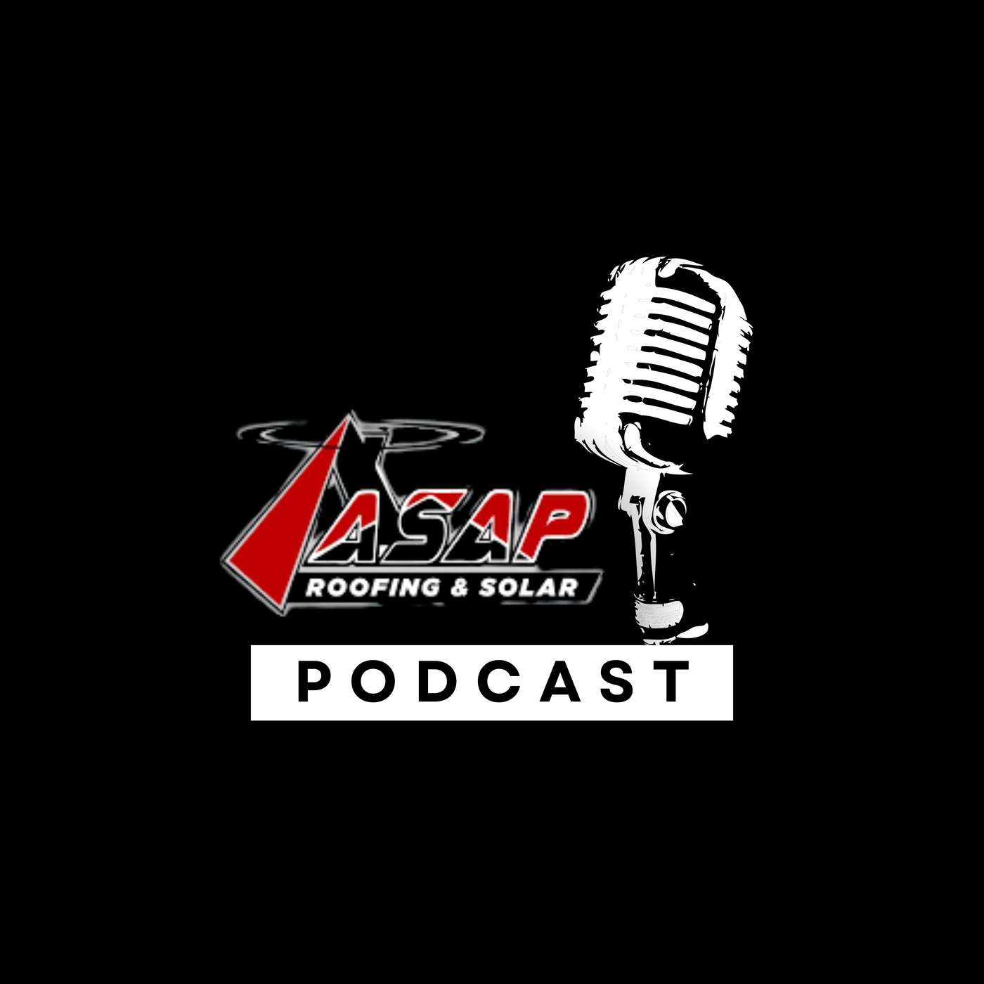 ASAP Roofing Podcast