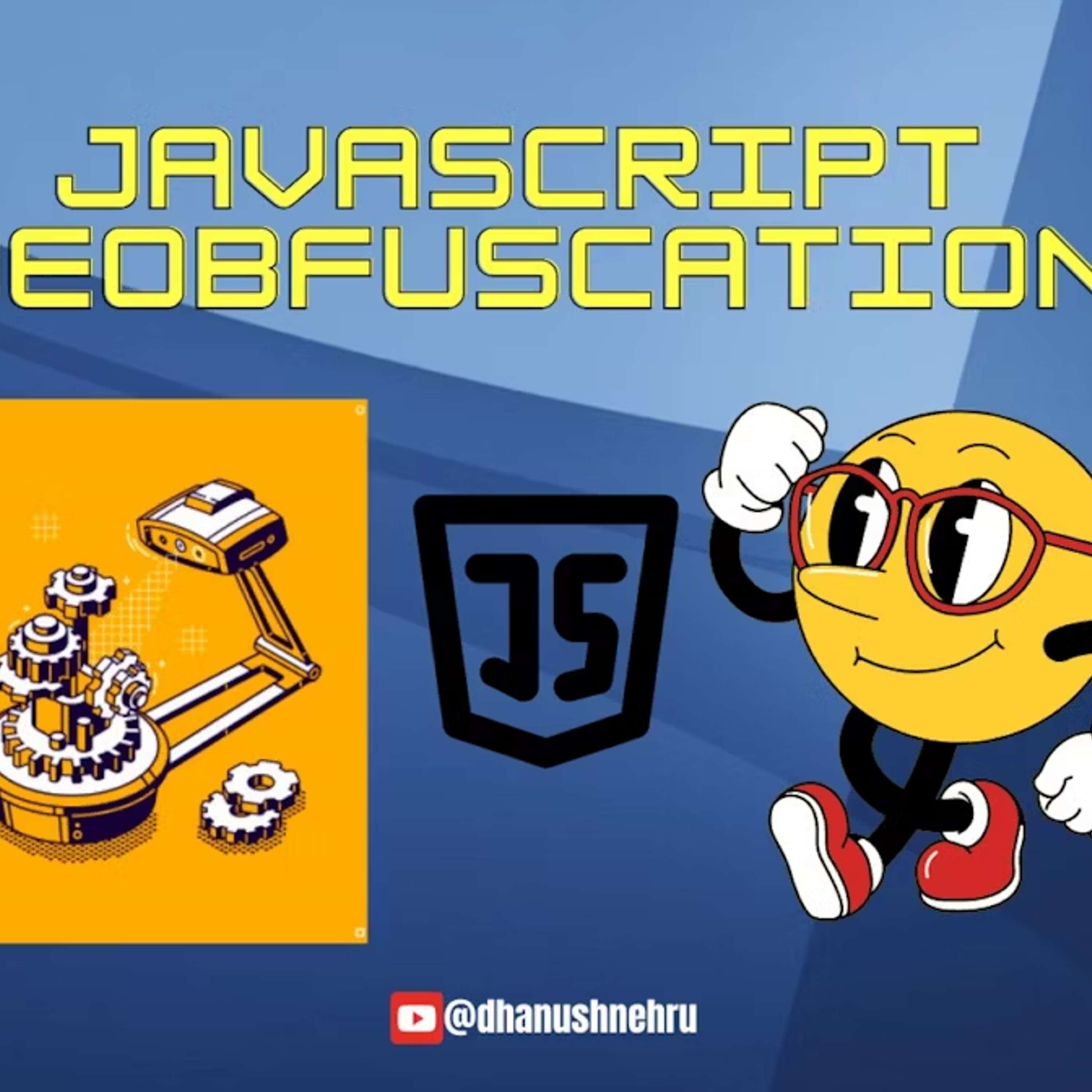 What Is Javascript Deobfuscation? Everything You Need to Know