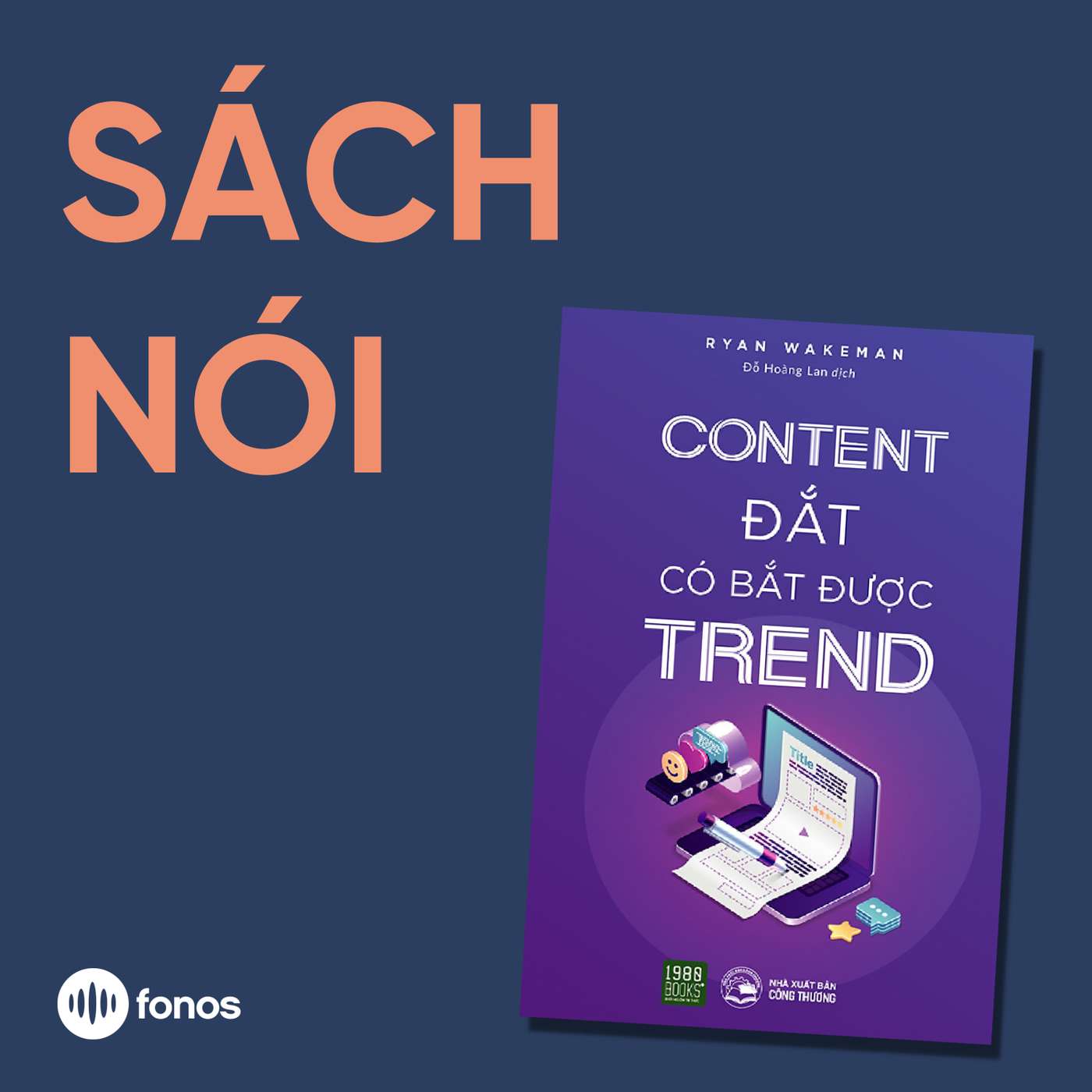Content Đắt Có Bắt Được Trend [Sách Nói]