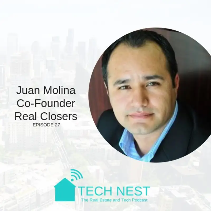 S3E27 Interview with Juan Gabriel Molina, Founder of Real Closers
