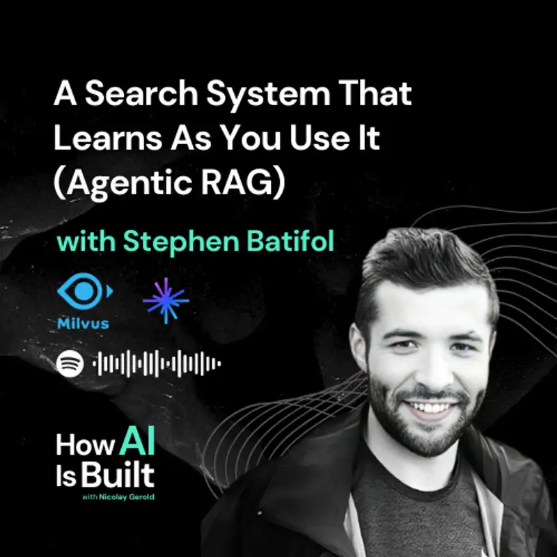 A Search System That Learns As You Use It (Agentic RAG) | S2 E18