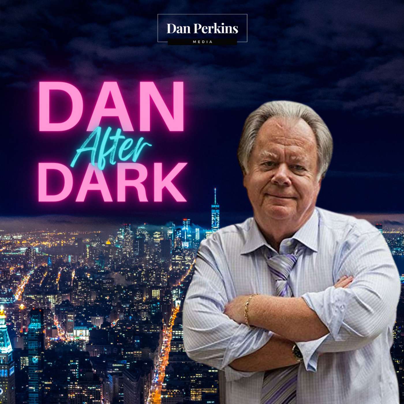 Dan After Dark