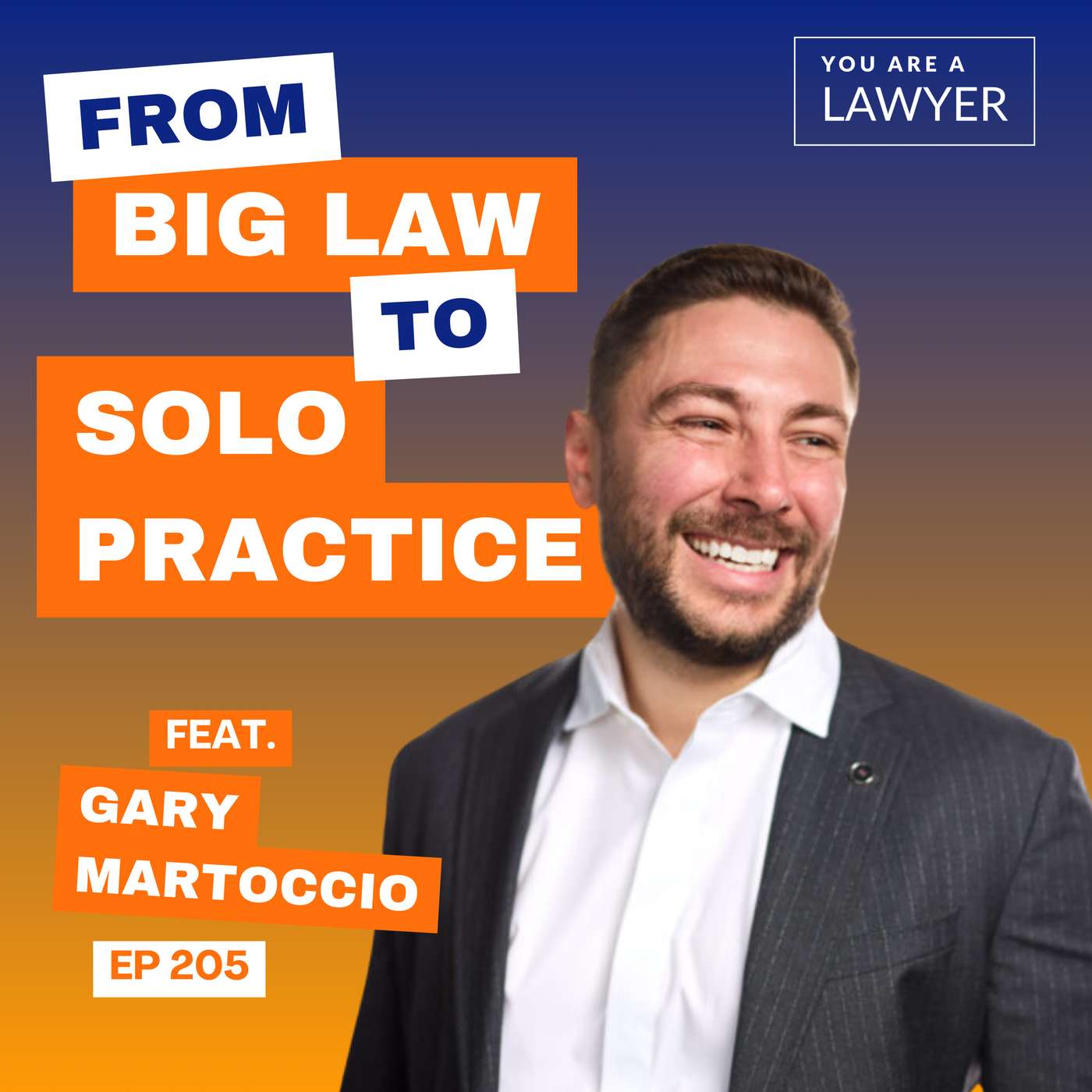 How to Take the Leap from Big Law to Solo Practice feat. Gary Martoccio How to Take the Leap from Big Law to Solo Practice feat. Gary Martoccio