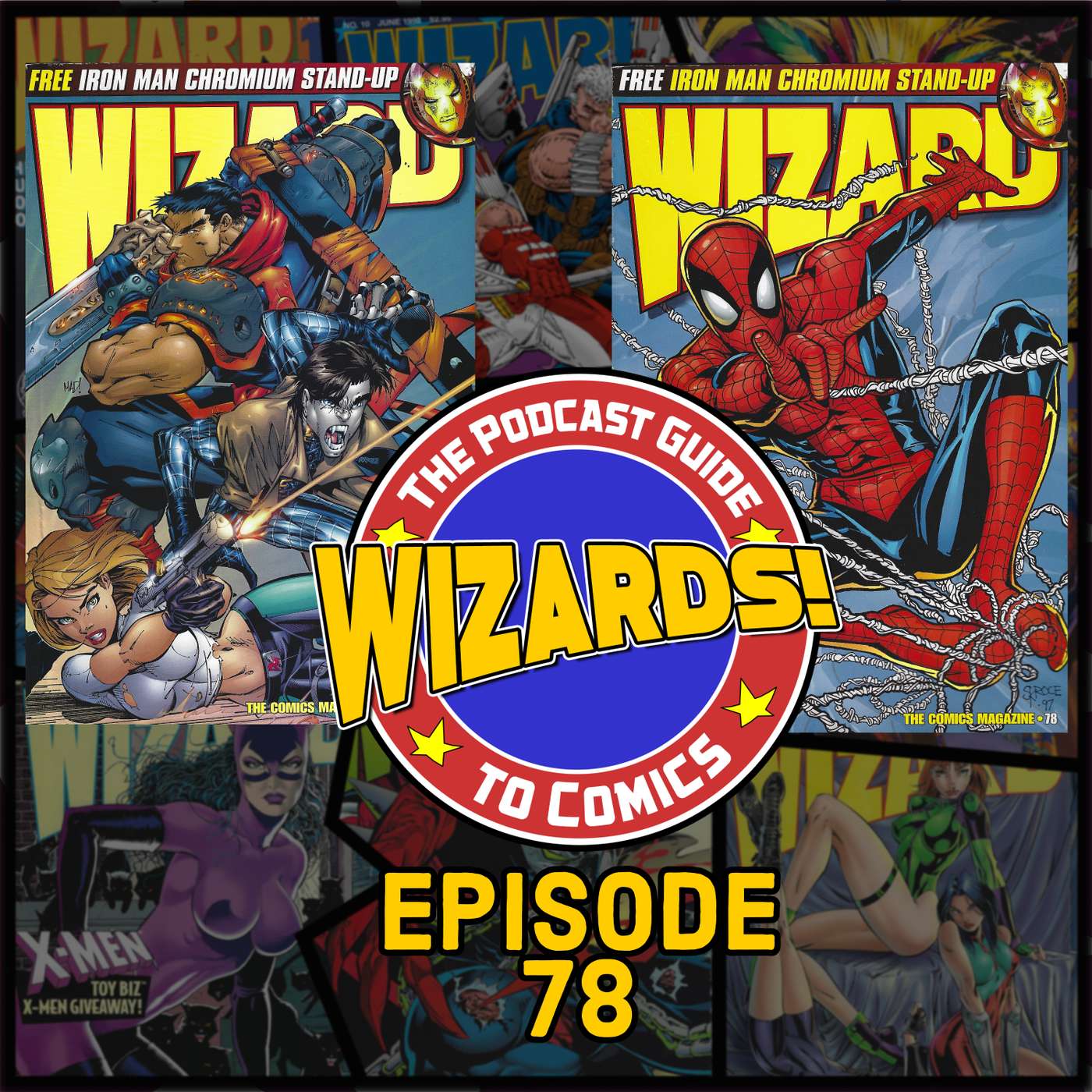 WIZARDS The Podcast Guide To Comics