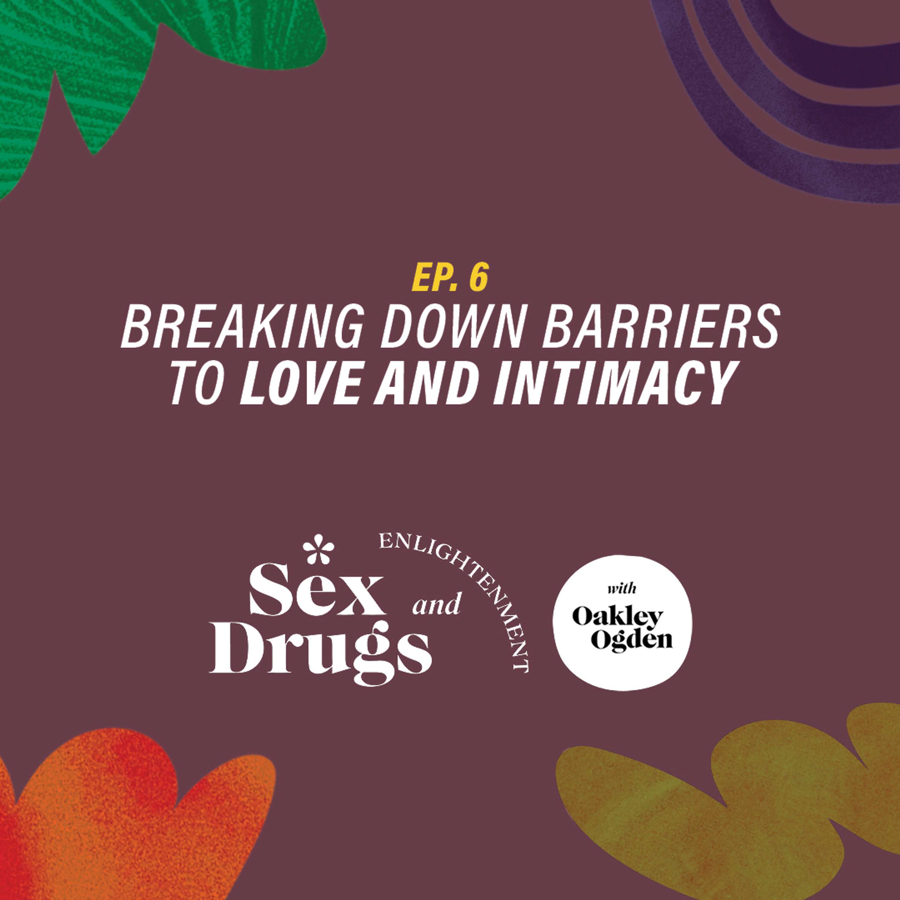 Sex, Drugs & Enlightenment