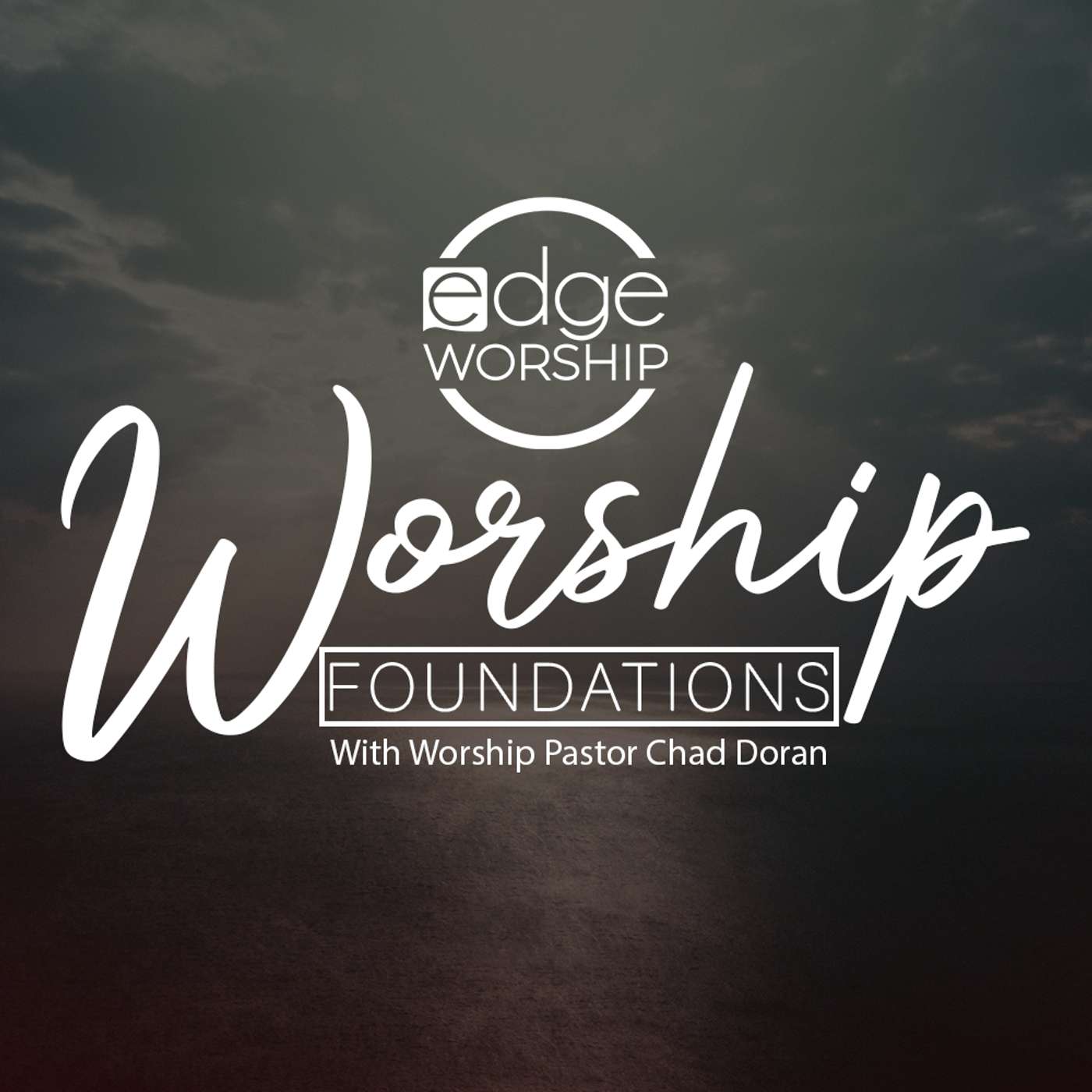 Worship Foundations