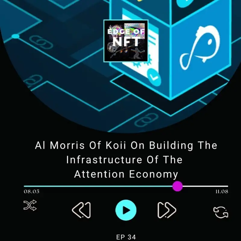 Al Morris Of Koii On Building The Infrastructure Of The Attention Economy, Plus: Pplpleasr Fortune Mag NFT, Axie Infinity $1B In Sales, Messi Soccer NFTs, And More...