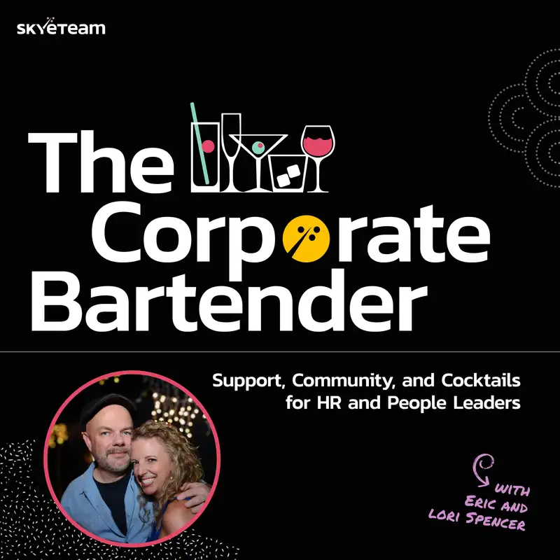 The Corporate Bartender - Difficult Conversations with Lori Lantz & Mark Russell