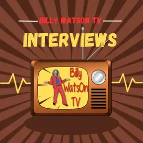Billy Watson TV Interviews