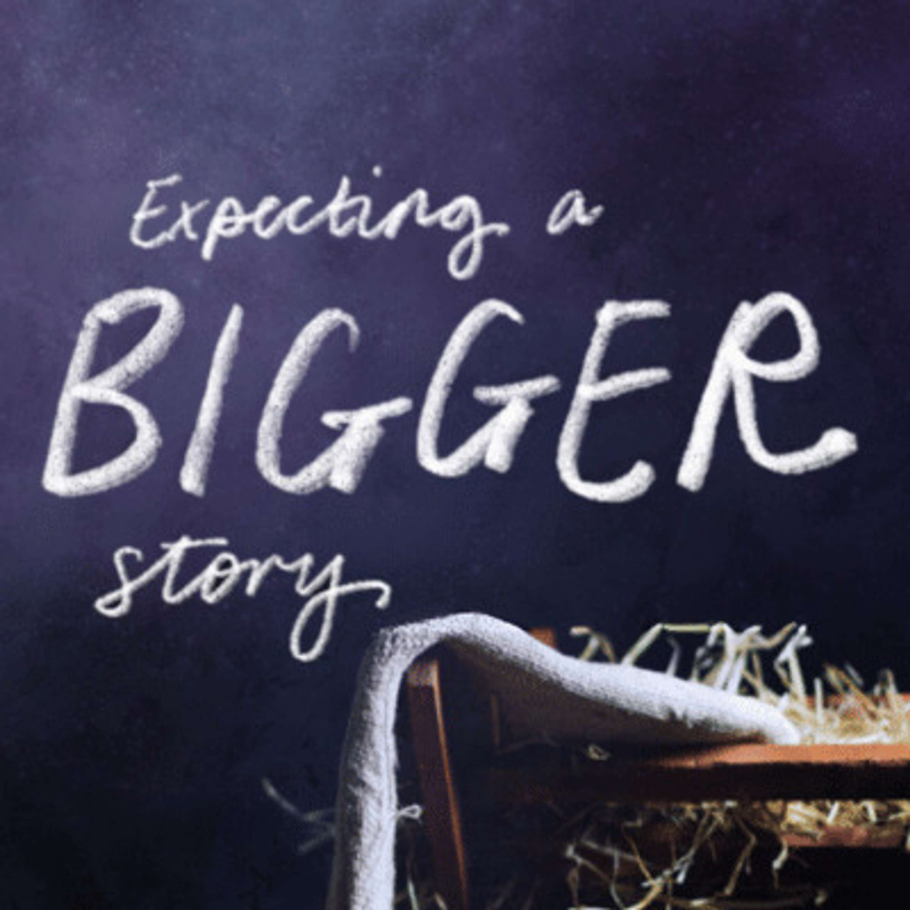 Expecting a Bigger Story: Hope