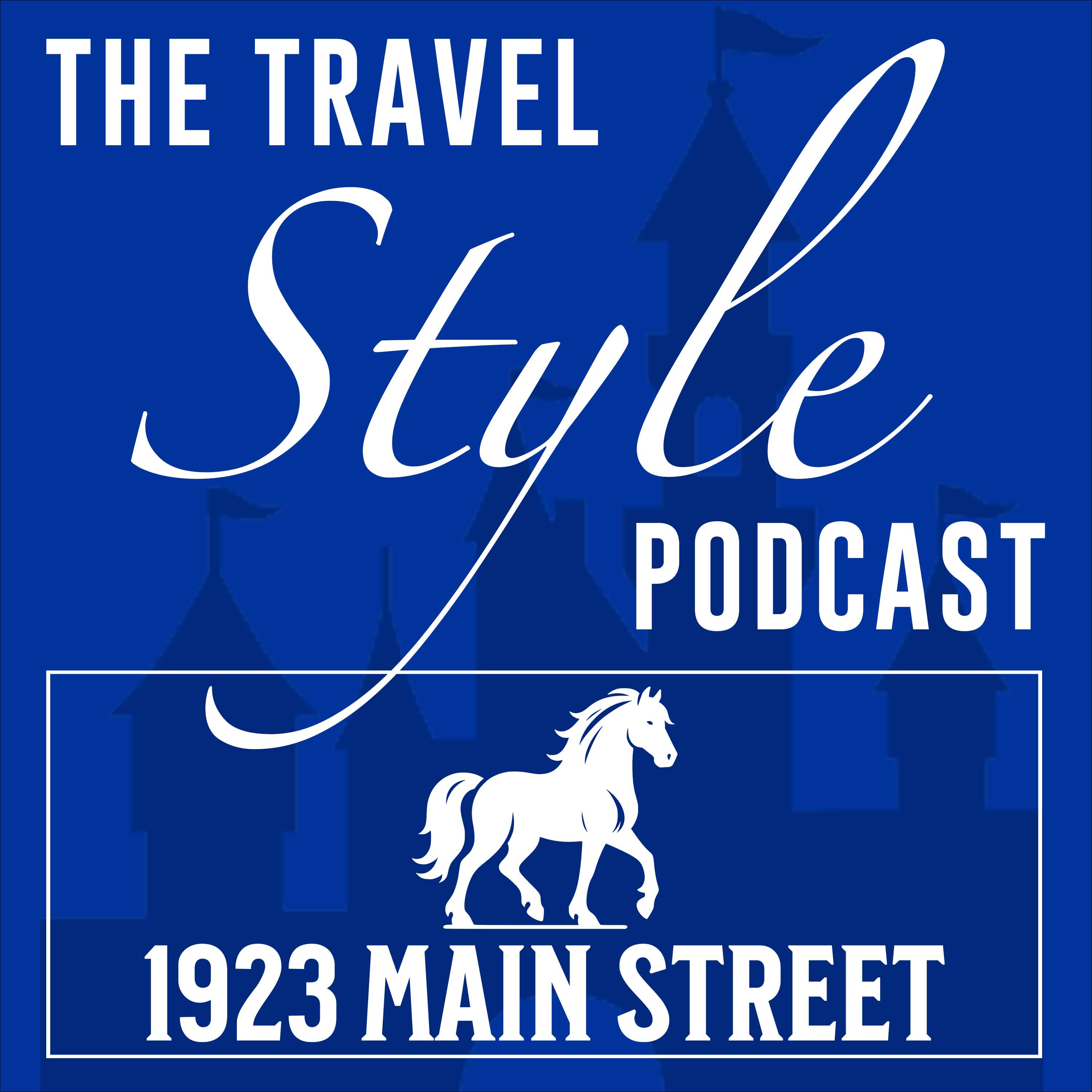 1923 Main Street: Disney Travel Style Podcast