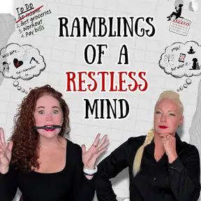 Ramblings of a Restless Mind