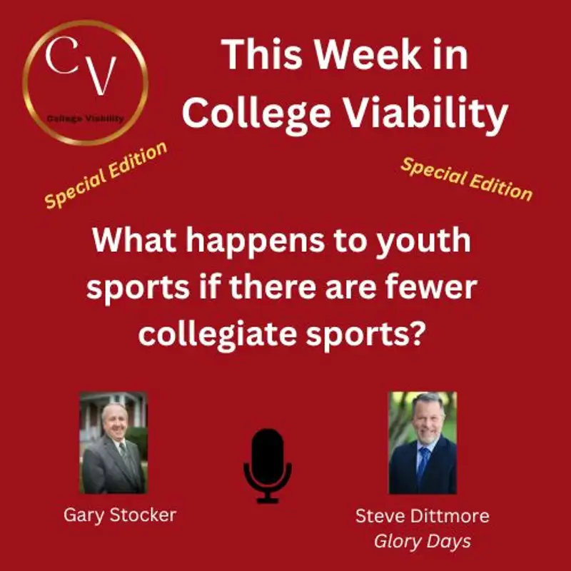 This Week In College Viability (TWICV) Special episode: Steve Dittmore from Glory Days Substack