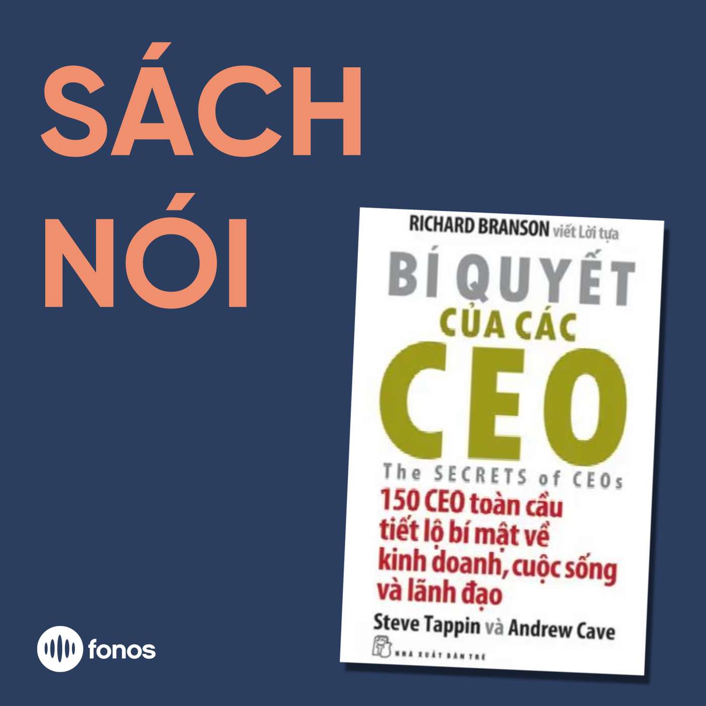 Bí Quyết Của Các CEO [Sách Nói]