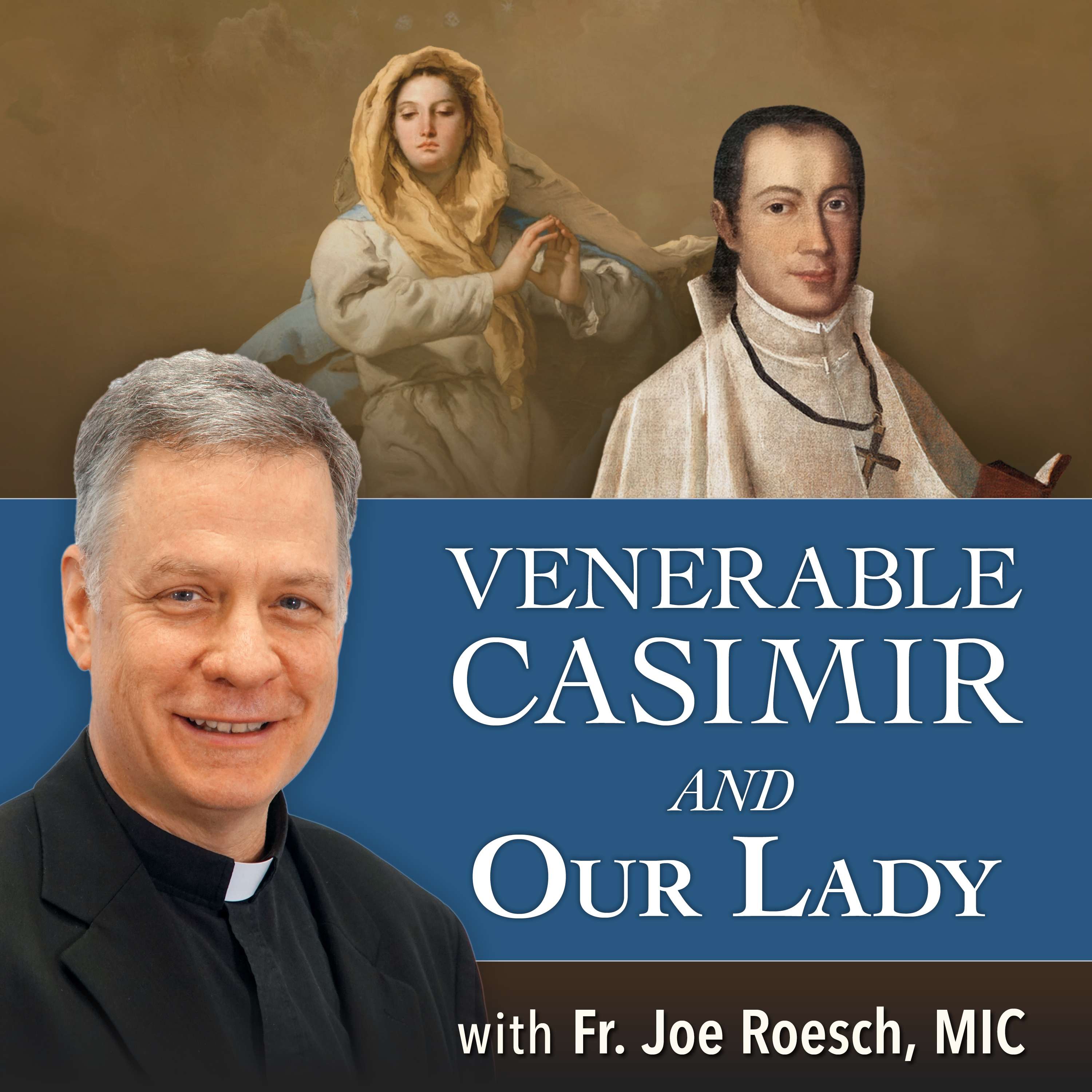 Venerable Casimir and Our Lady