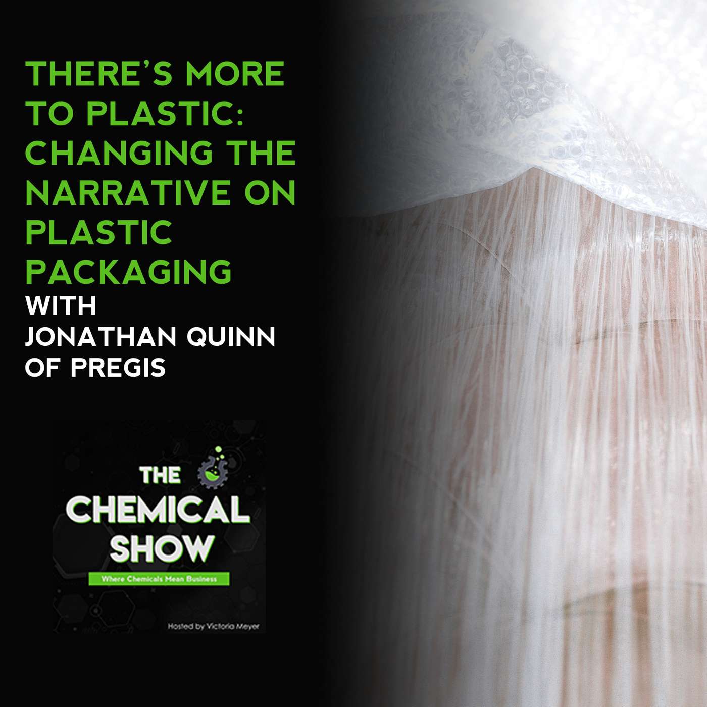 61. There’s More To Plastic: Changing The Narrative On Plastic Packaging With Jonathan Quinn Of Pregis