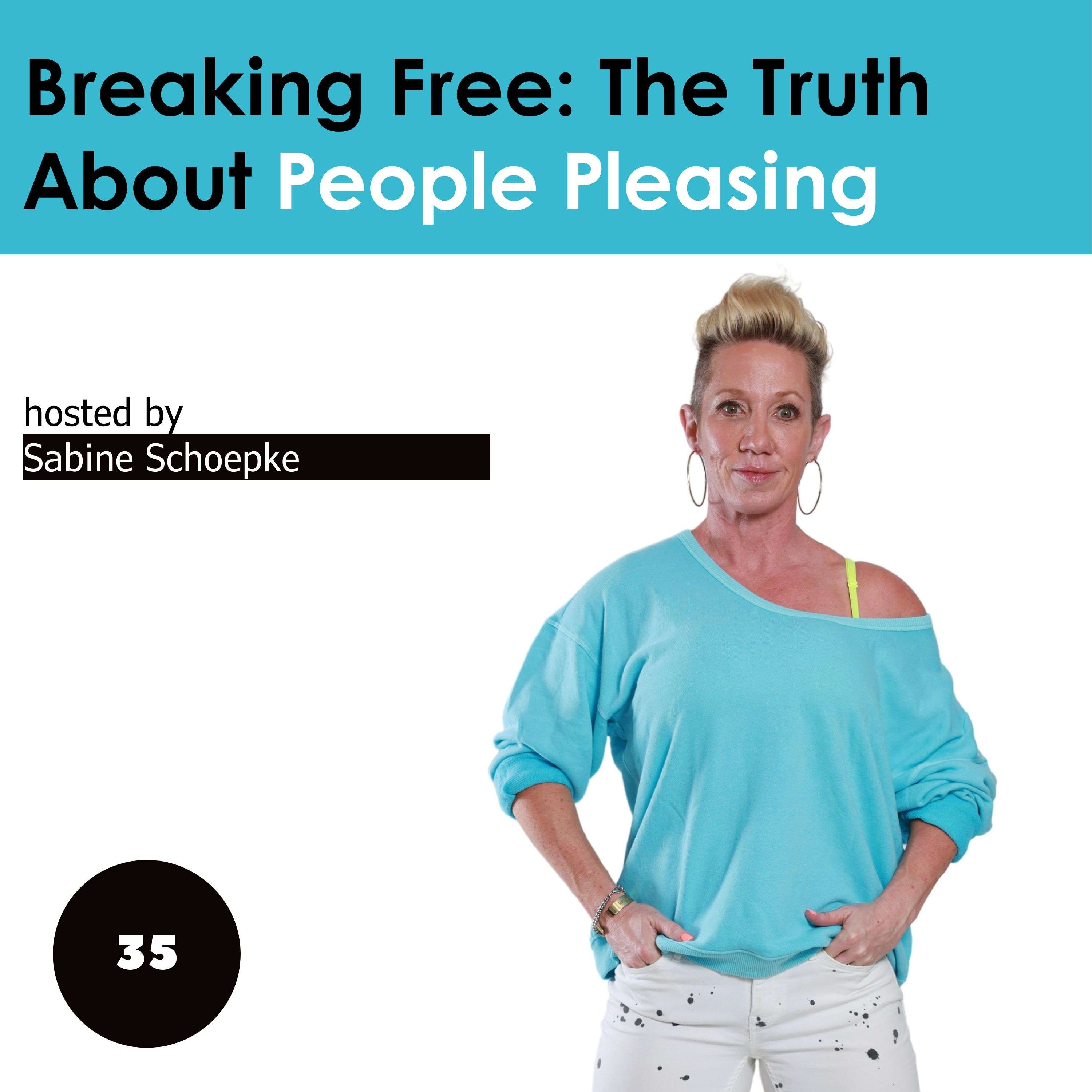 Breaking Free: The Truth About People Pleasing