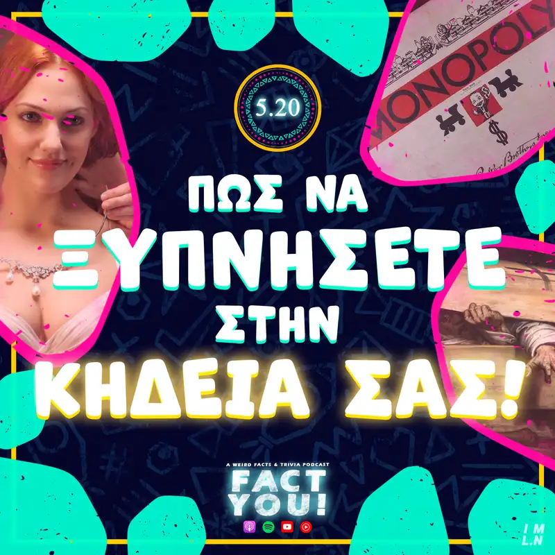 Πως να Ξυπνήσετε στην Κηδεία σας! | S05E20 | Fact You!
