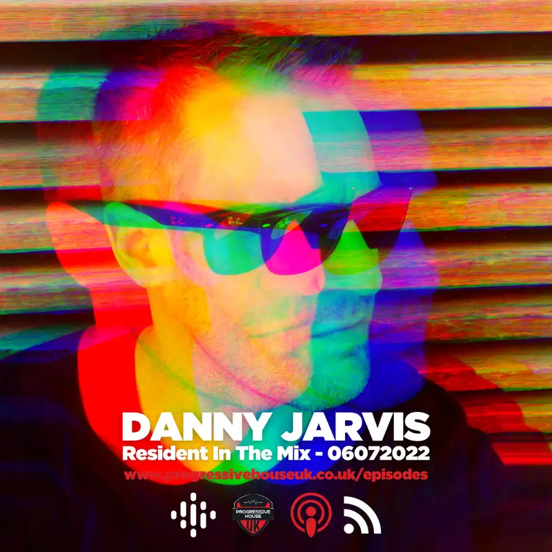 Resident In The Mix - Danny Jarvis 06072022