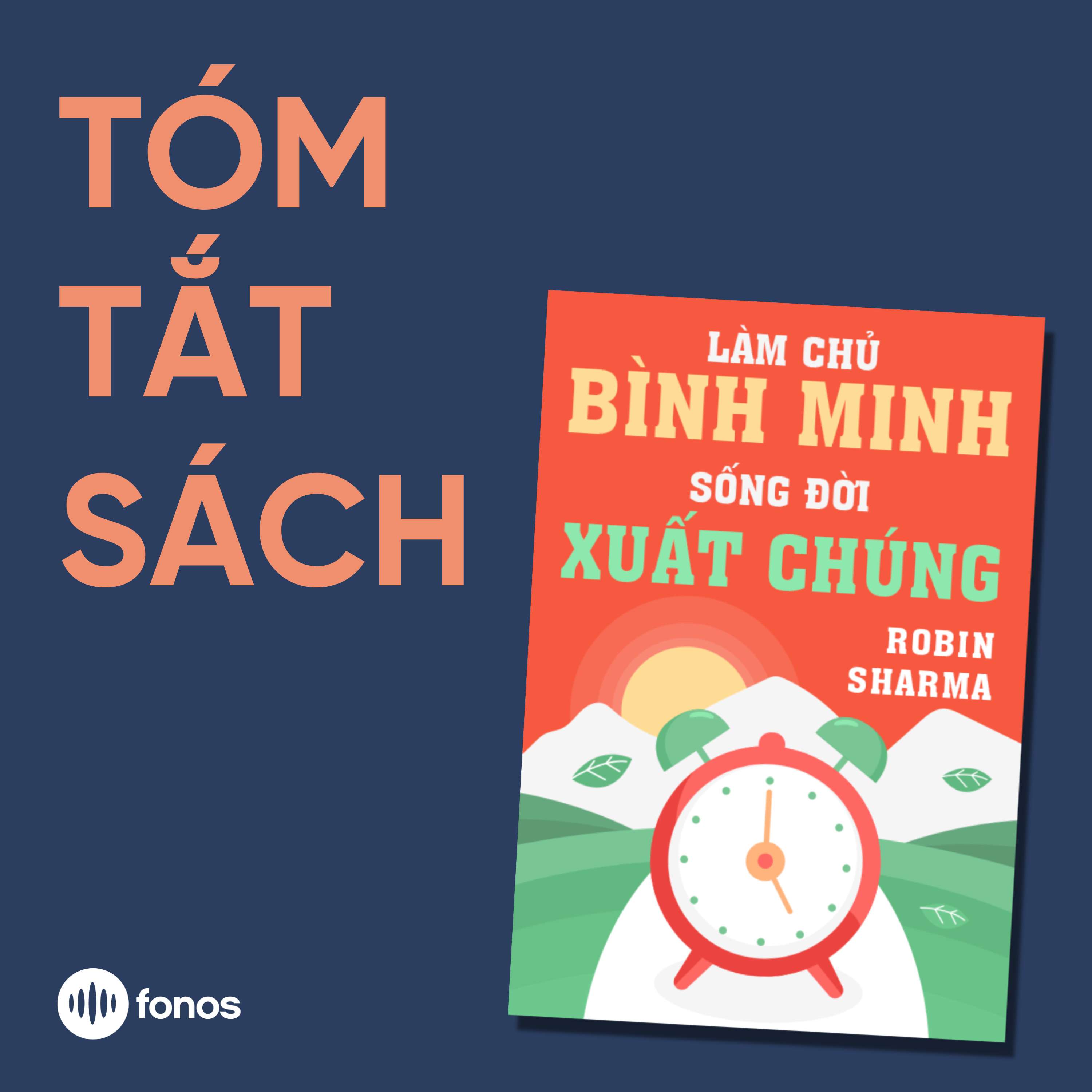 Làm Chủ Bình Minh - Sống Đời Xuất Chúng [Tóm Tắt Sách]