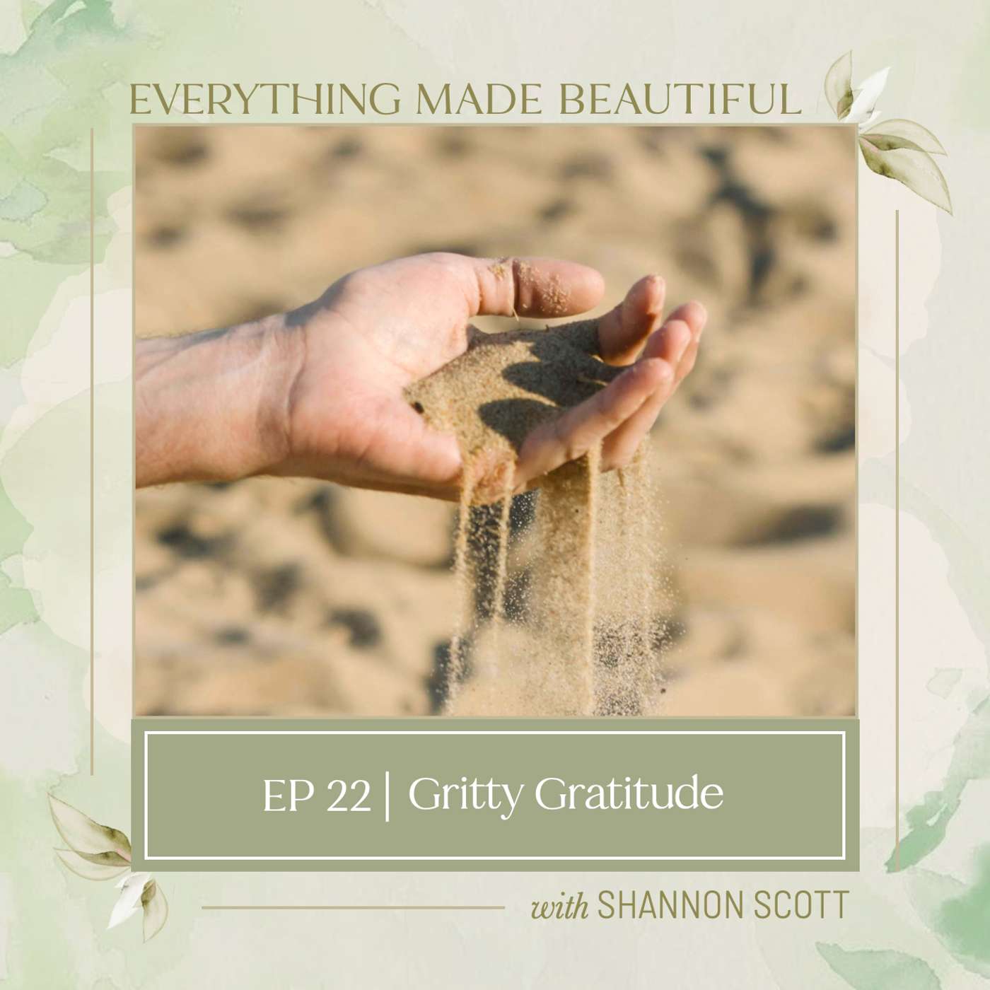 EMB EP22 | Gritty Gratitude