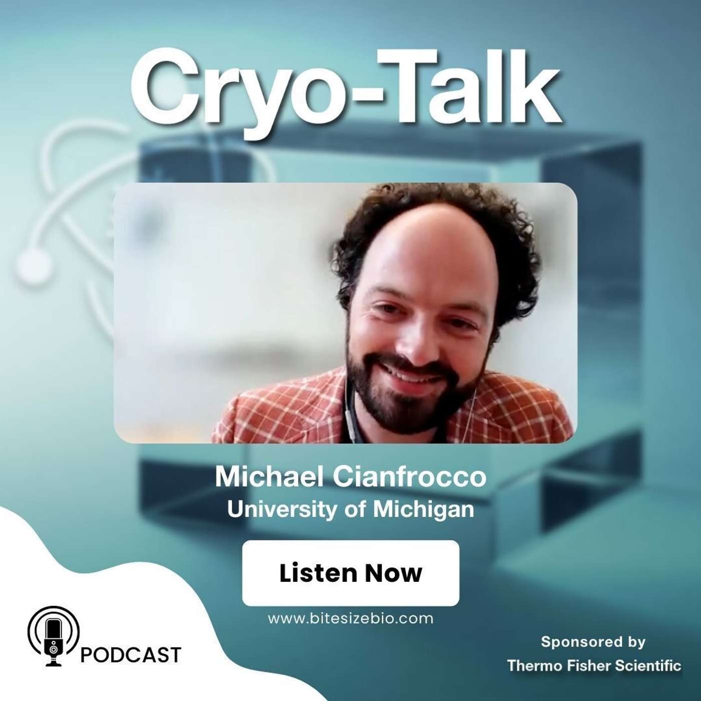 Cryo-Talk interviews Mike Cianfrocco (University of Michigan)