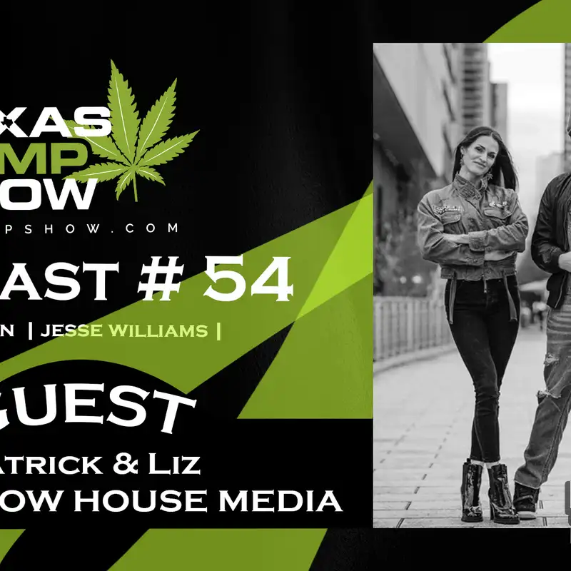 Episode #54 Growhouse Media