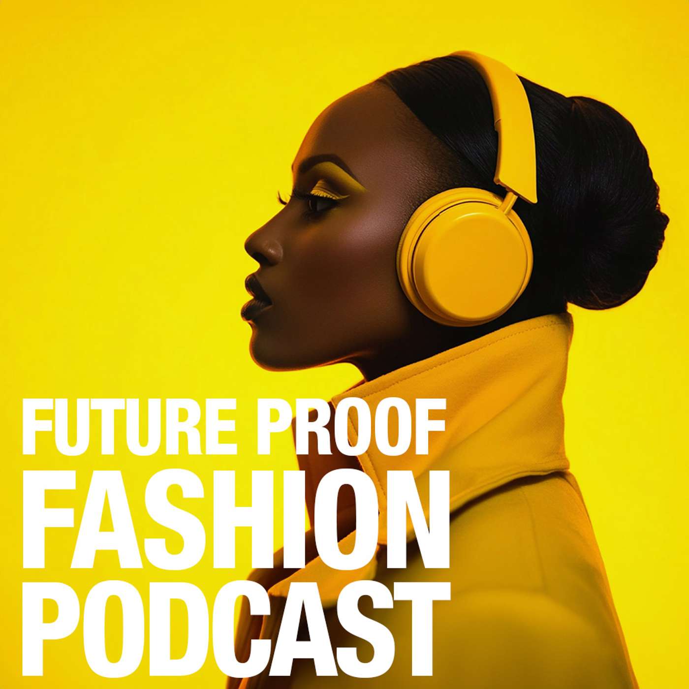 Future-Proof Fashion Podcast