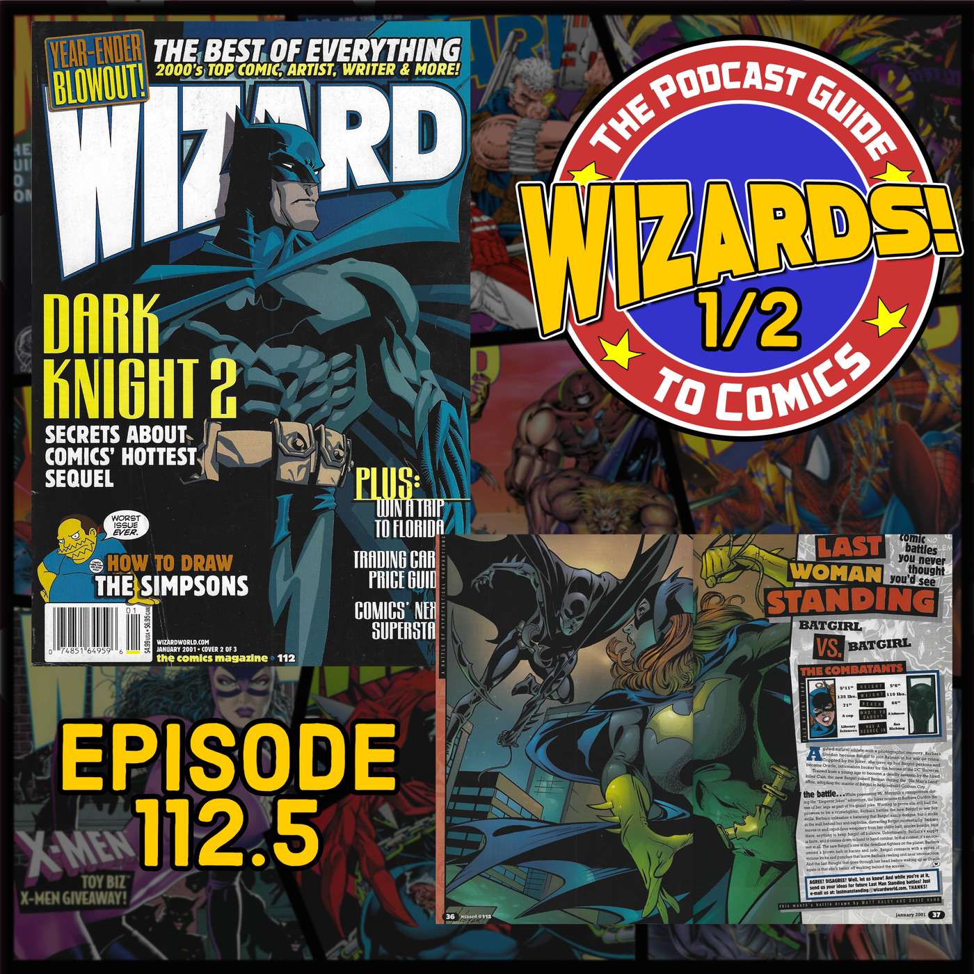 WIZARDS The Podcast Guide To Comics | Episode 112.5