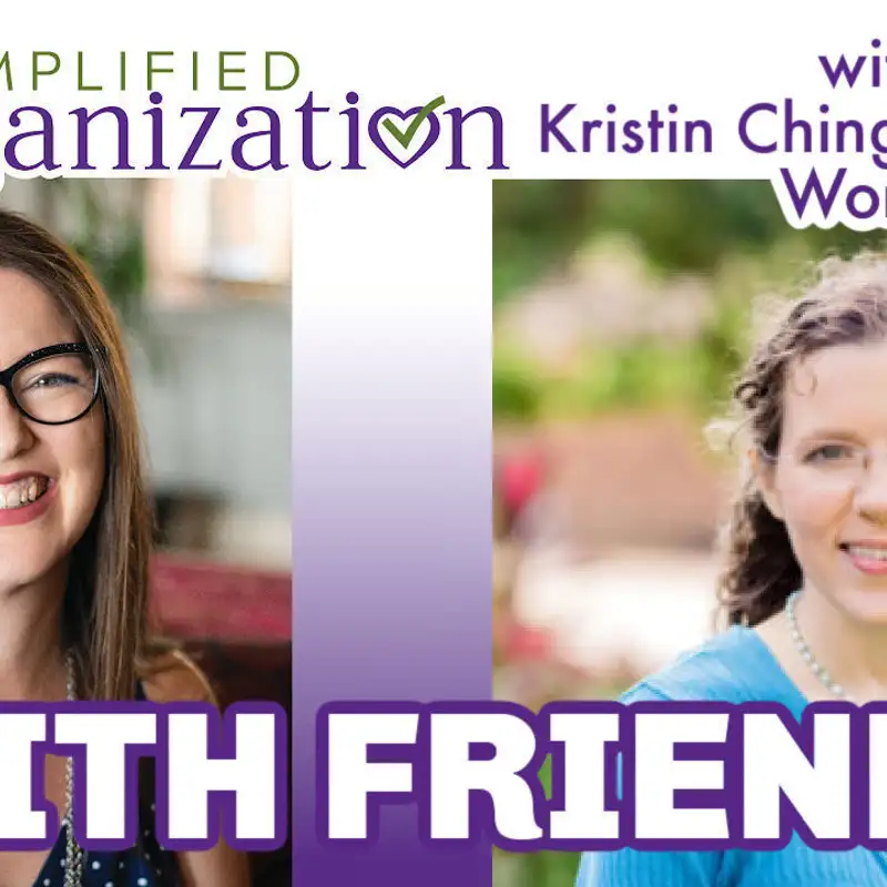 How to do homemaking accountability with Kristin Ching & Joyce Wong