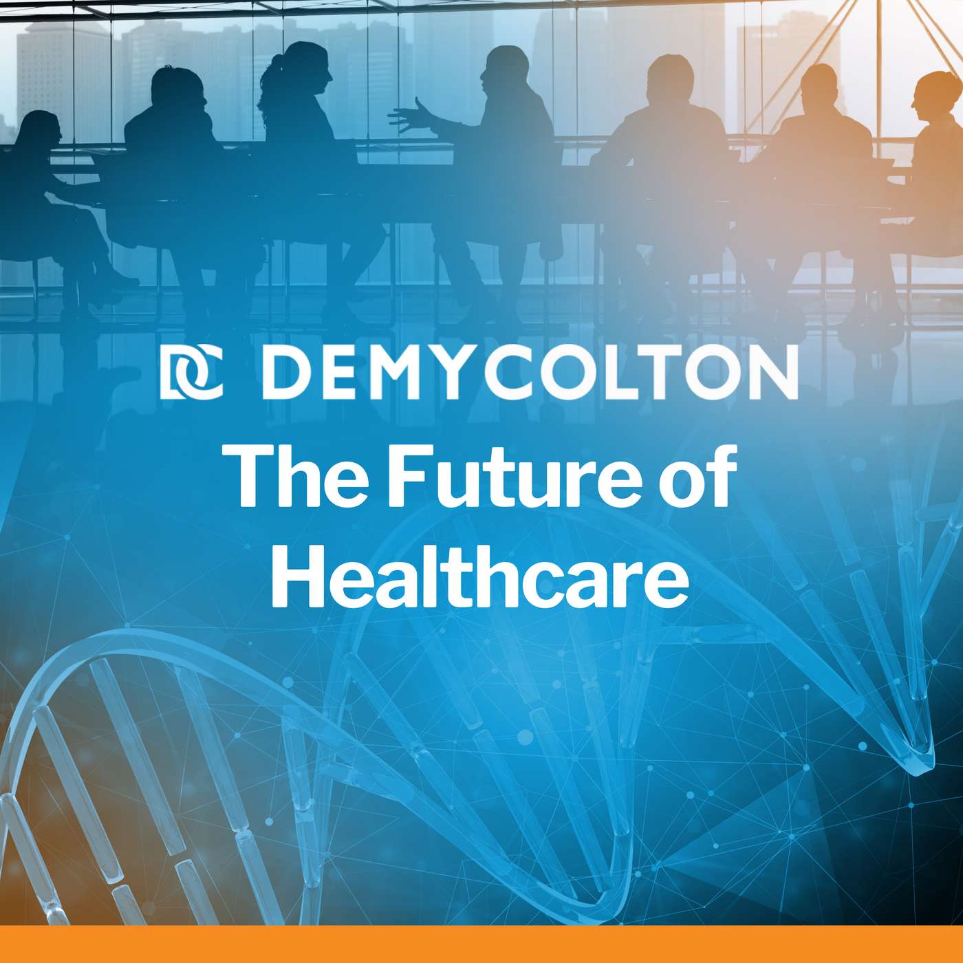 The Future of Healthcare