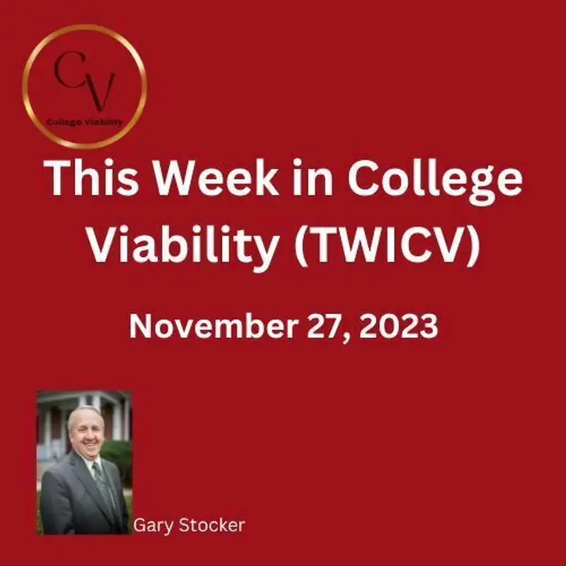 This Week In College Viability (TWICV) for November 27, 2023